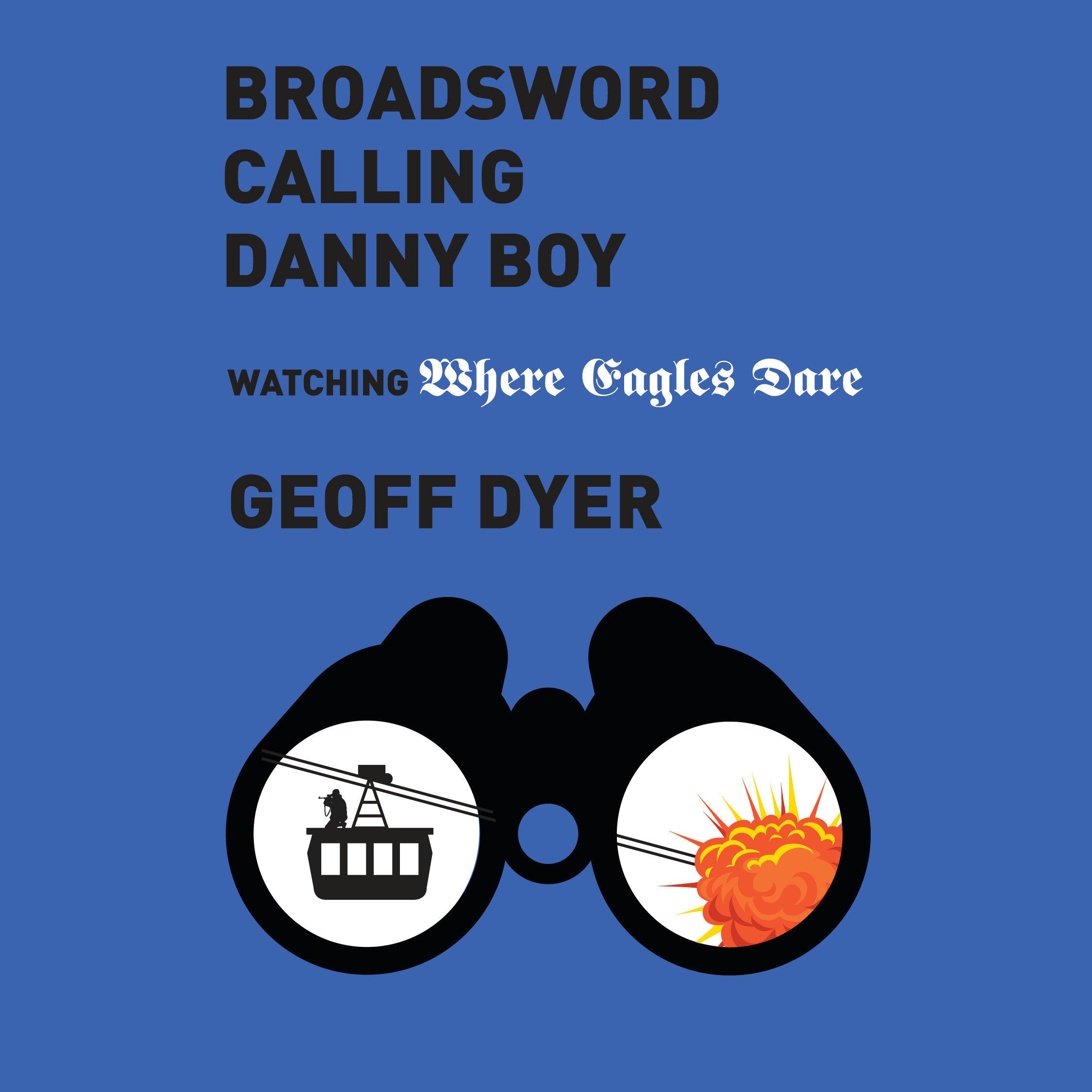 'Broadsword Calling Danny Boy'