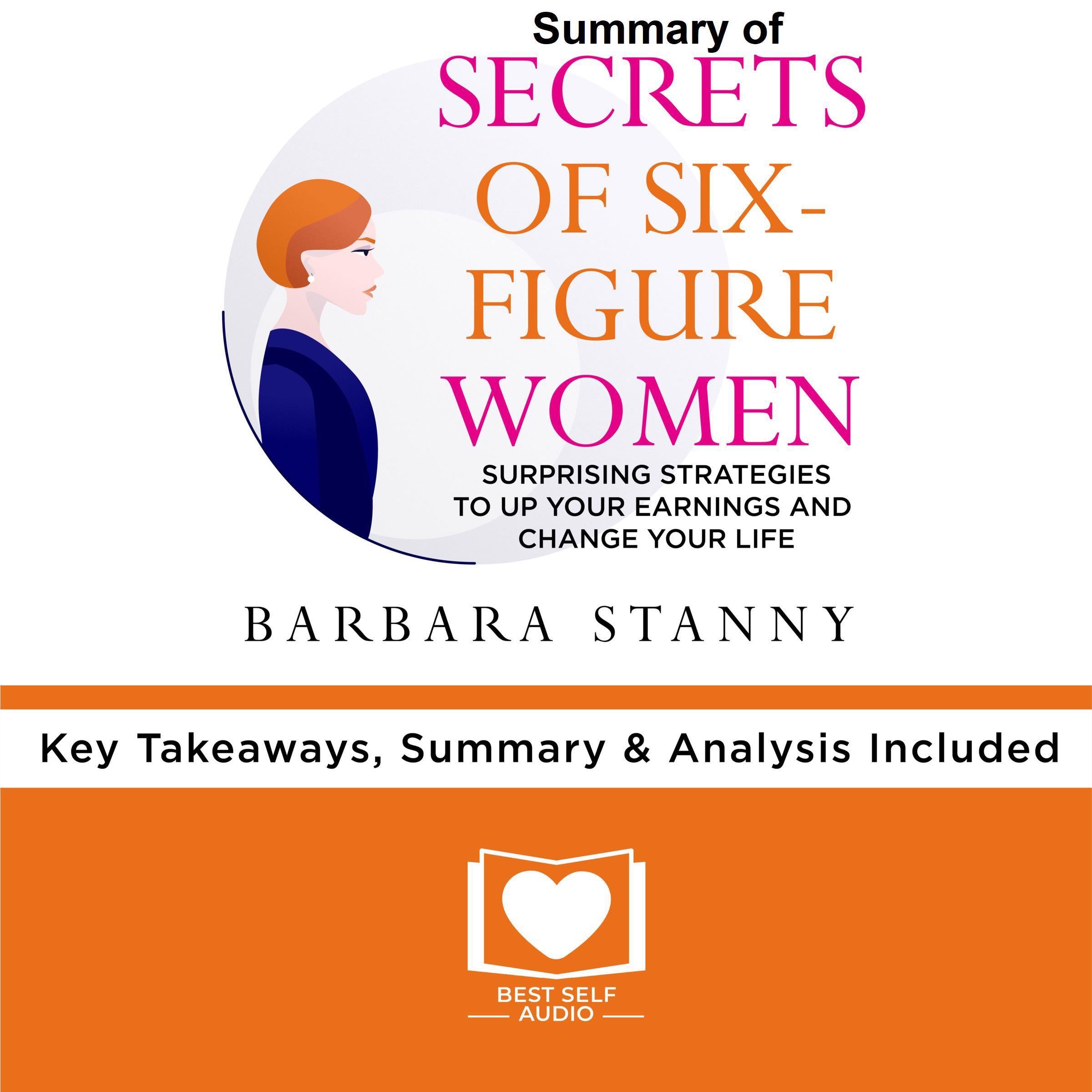 Summary of Secrets of Six-Figure Women by Barbara Stanny