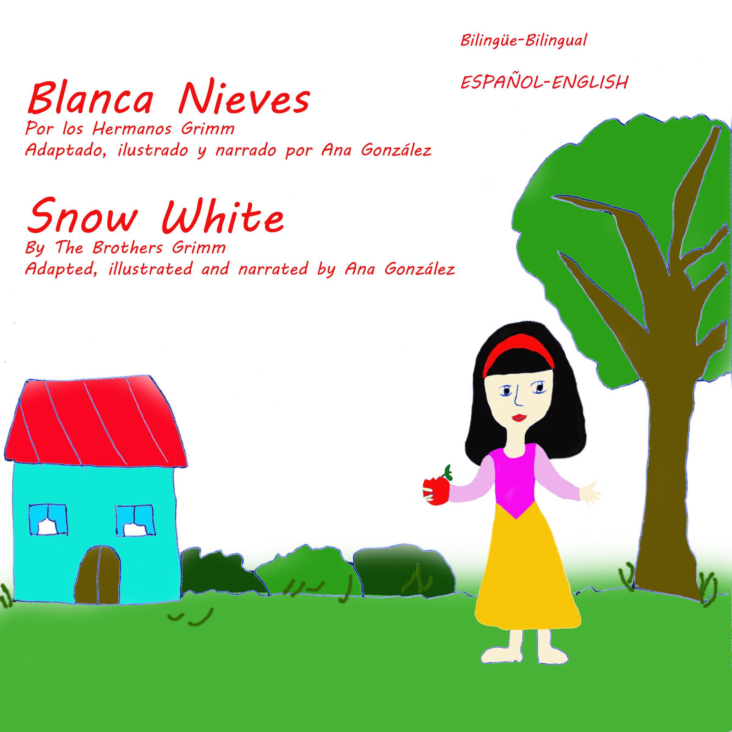 Snow White and the Seven Dwarfs - Blanca Nieves y los Siete Enanitos