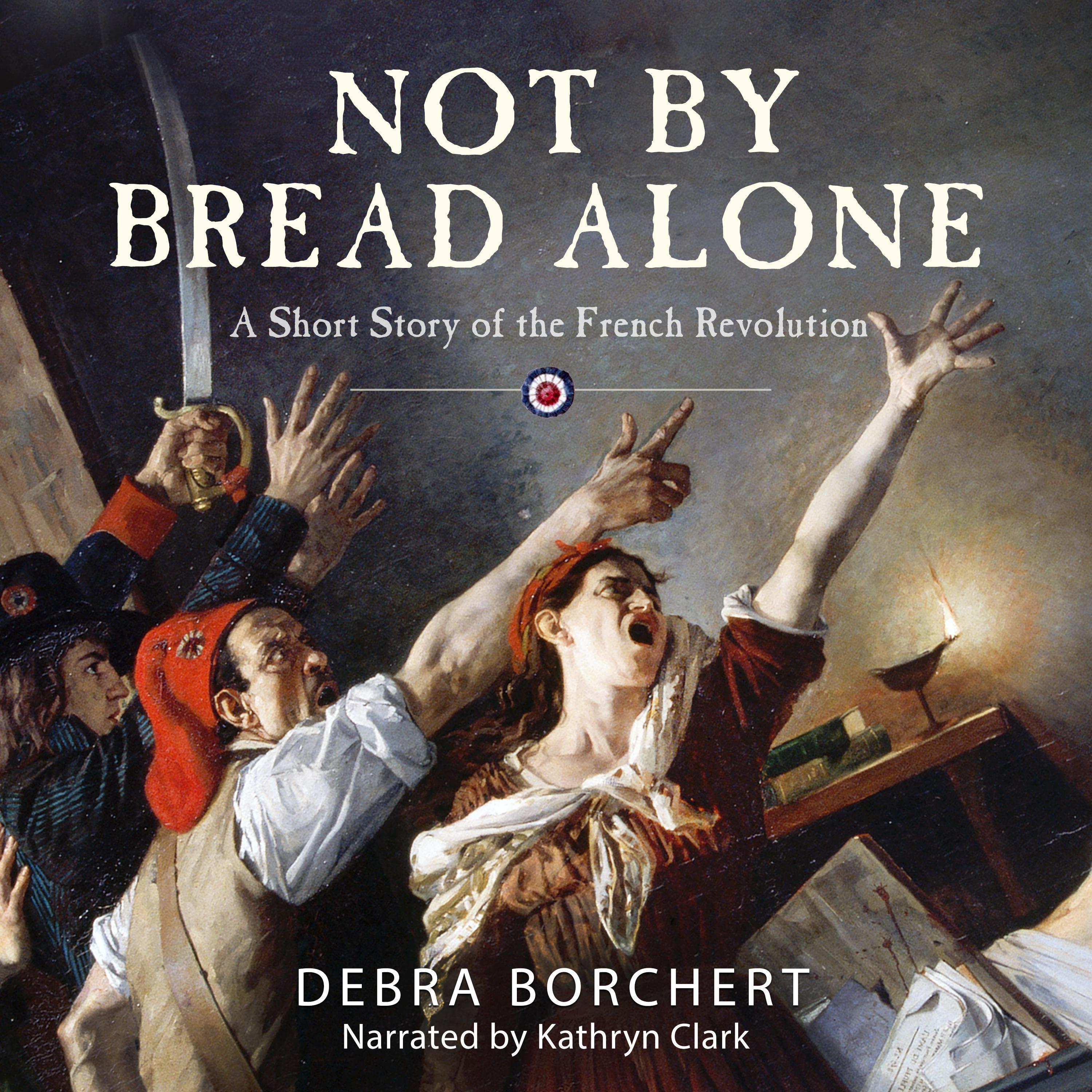 NOT BY BREAD ALONE