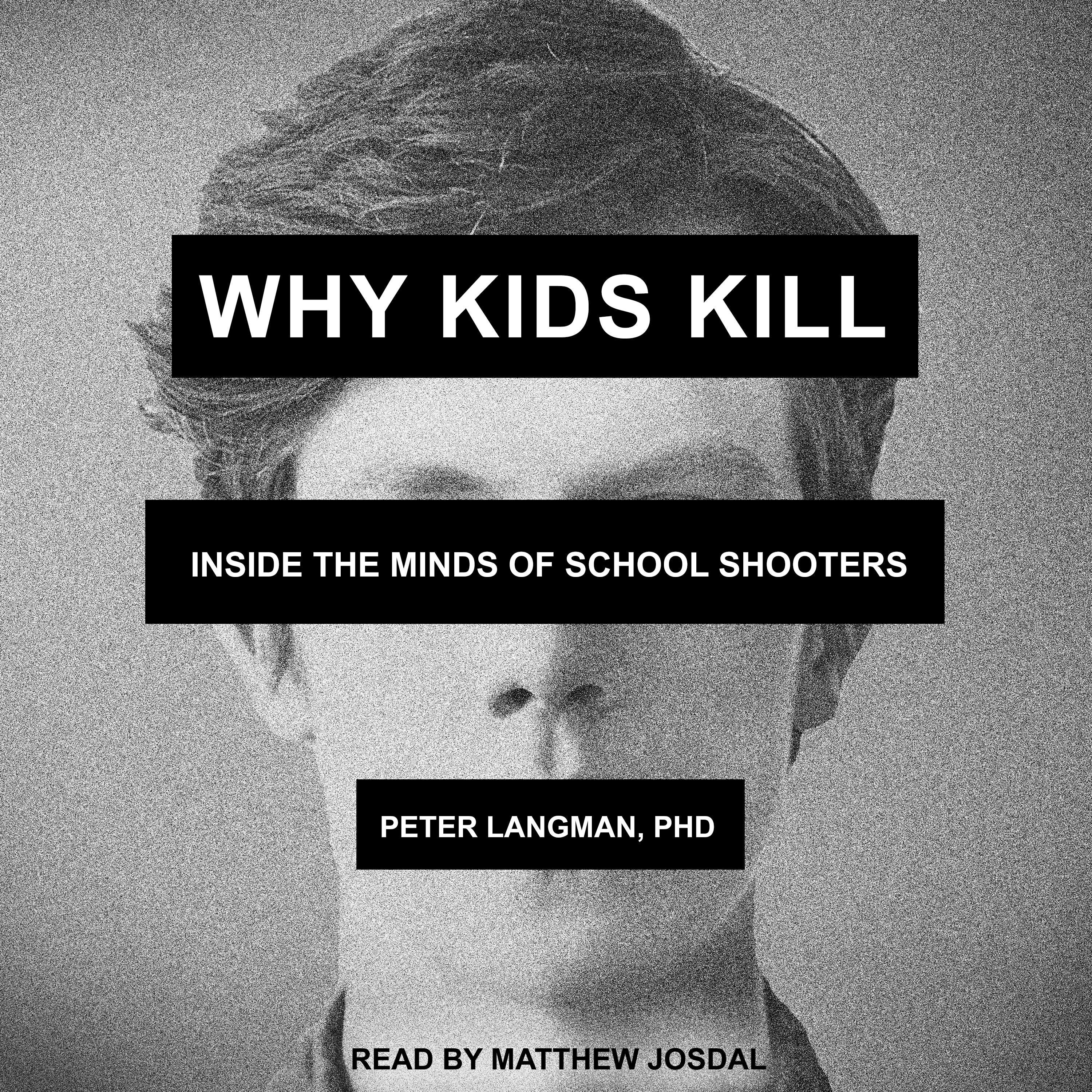 Why Kids Kill