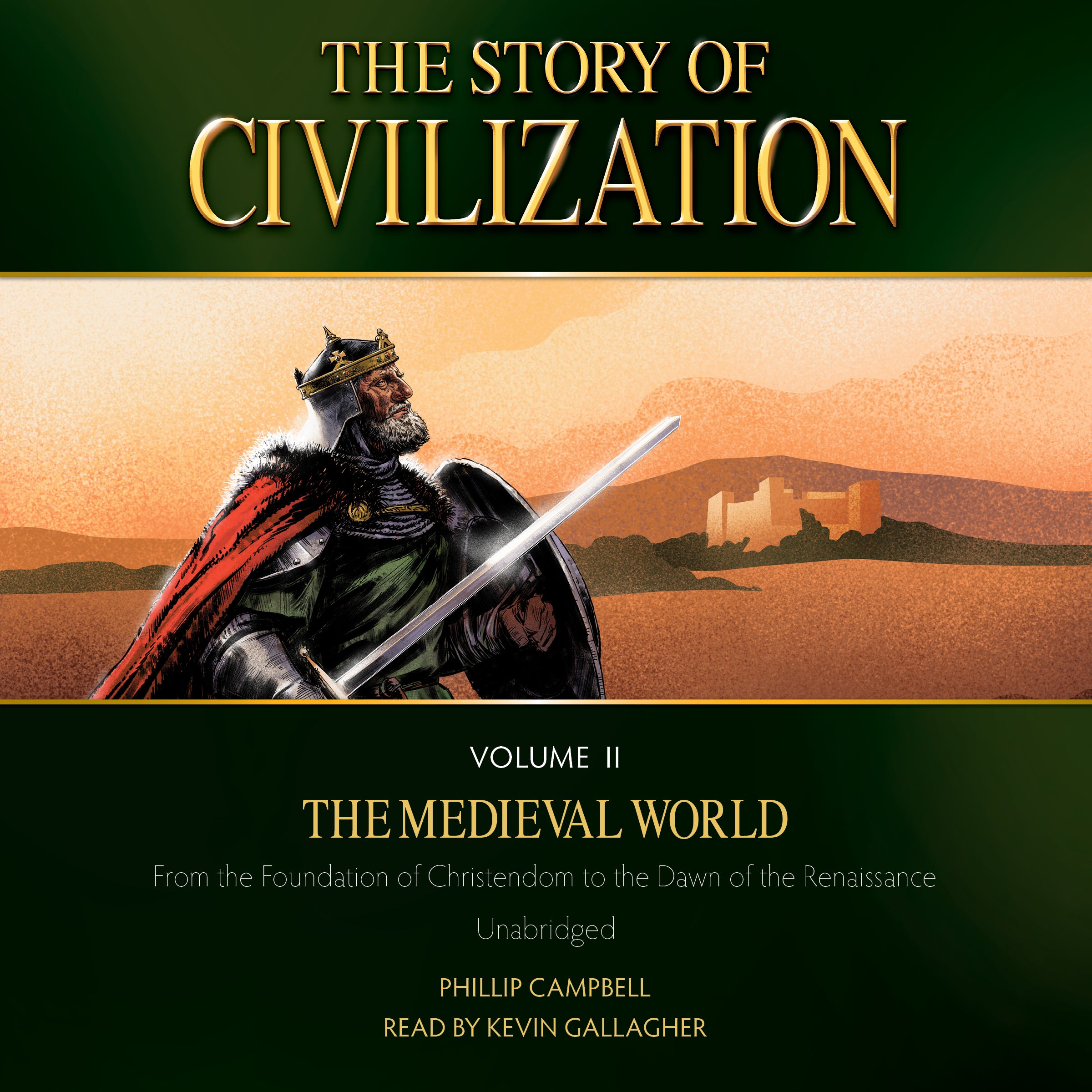 The Story of Civilization Volume 2: The Medieval World