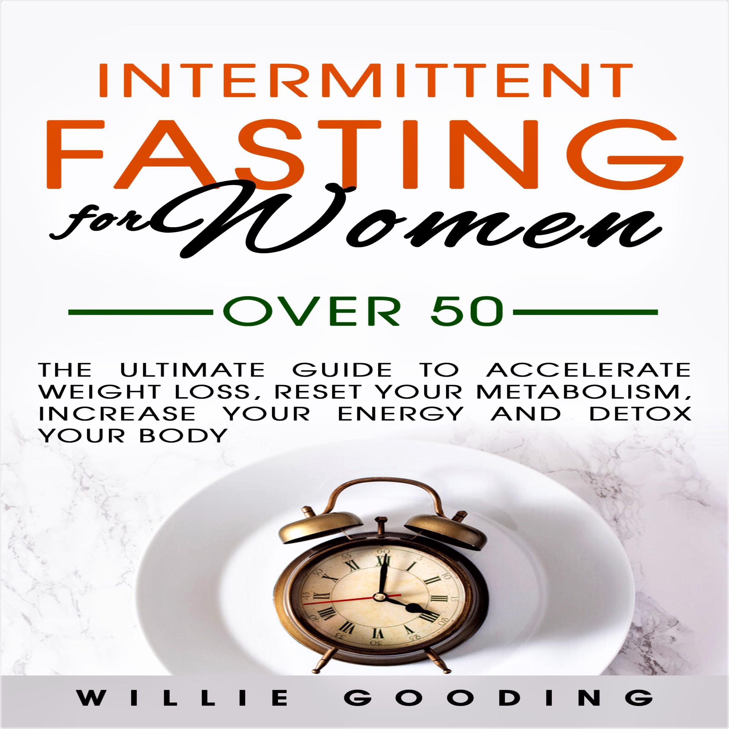 Intermittent Fasting for Women Over 50
