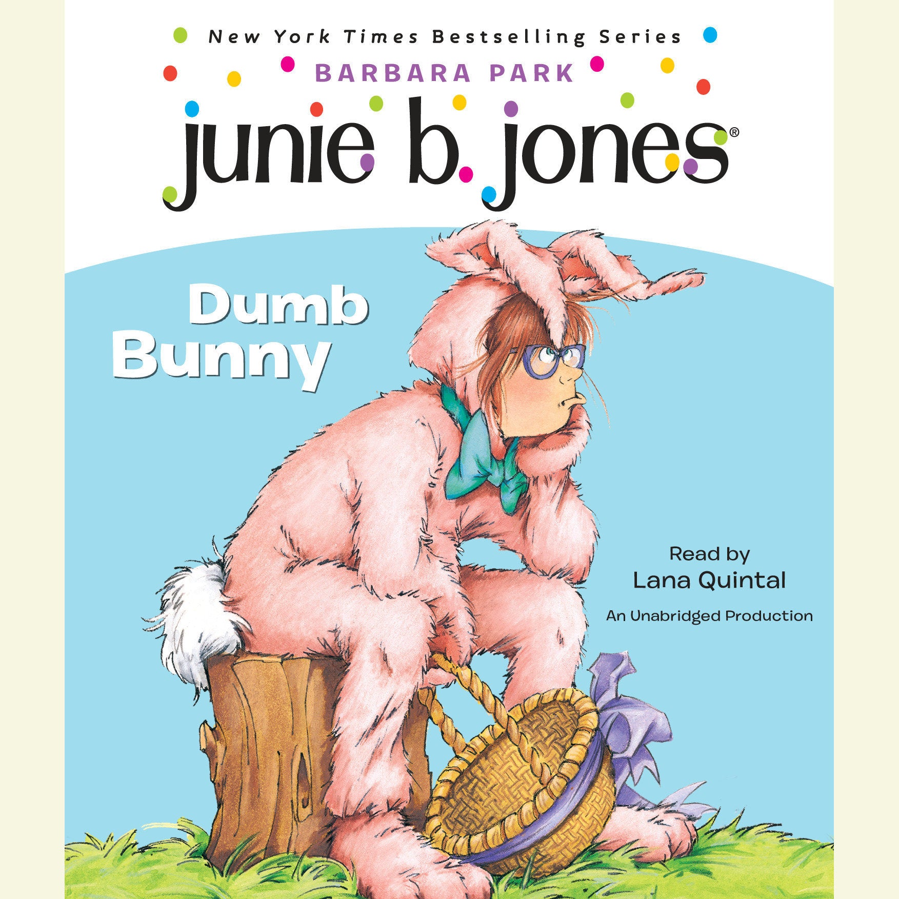 Junie B. Jones #27: Dumb Bunny