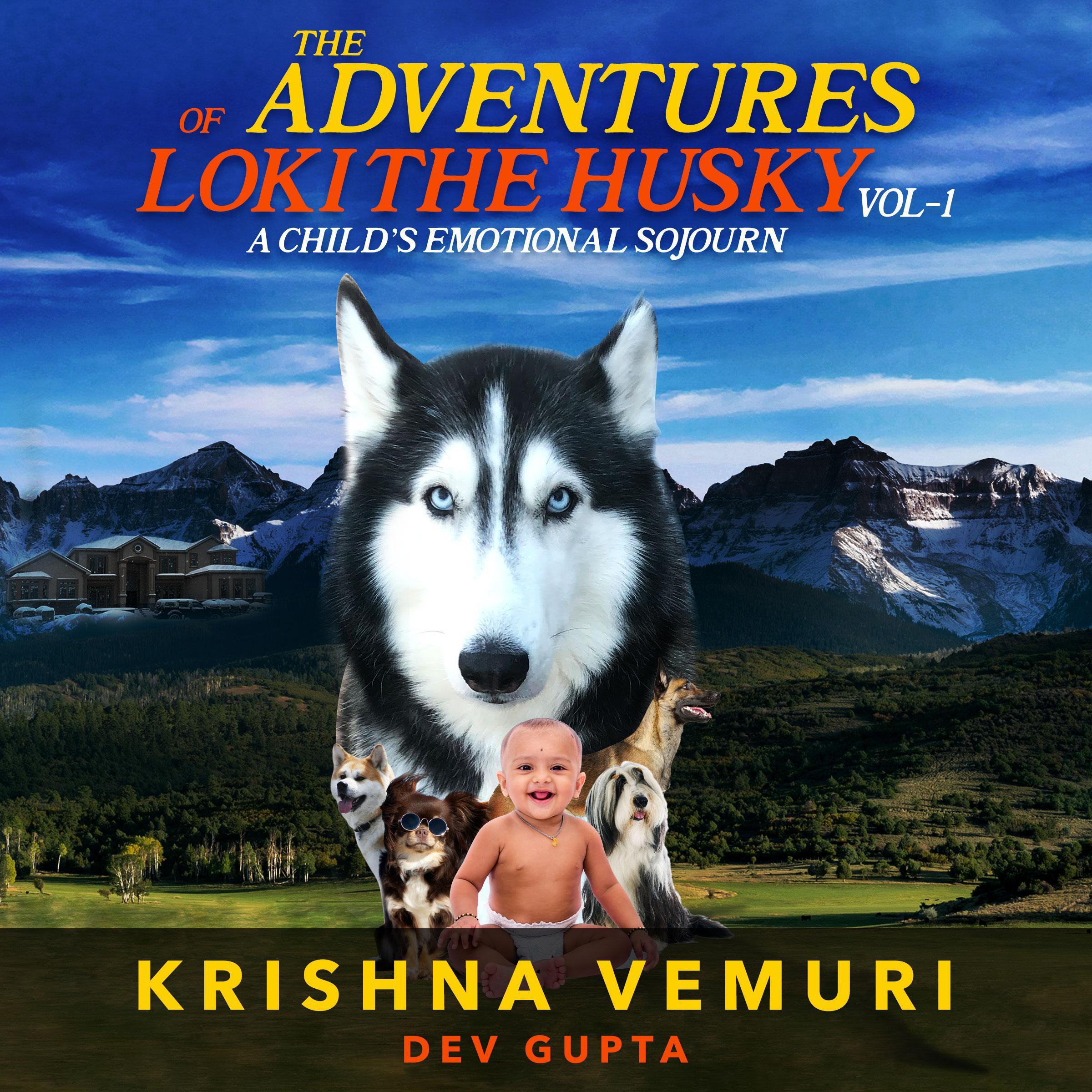 Adventures of Loki The Husky (Vol 1 )