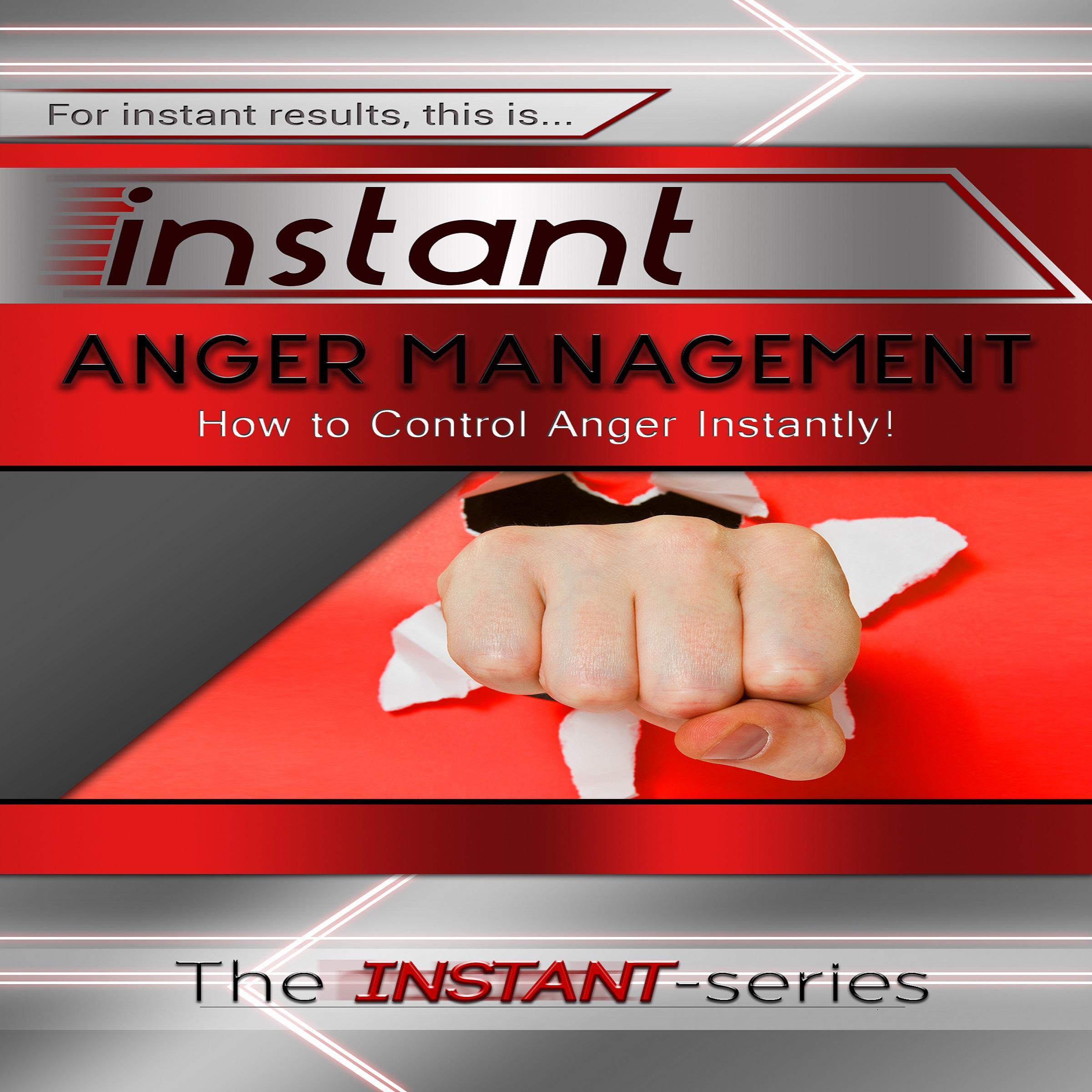 Instant Anger Management