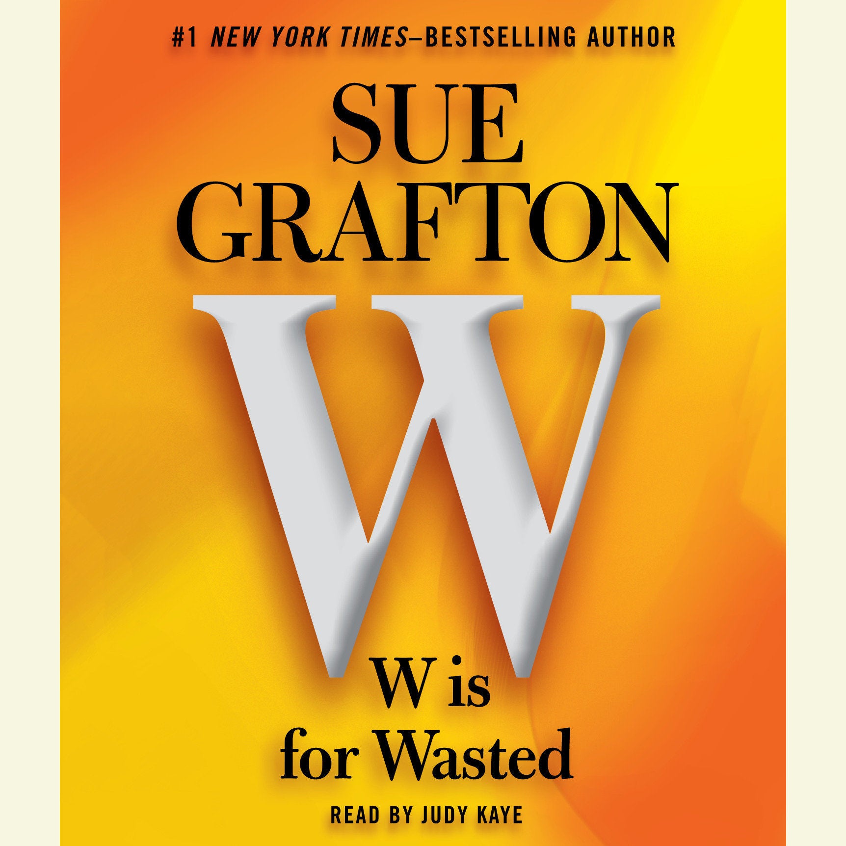 W is For Wasted