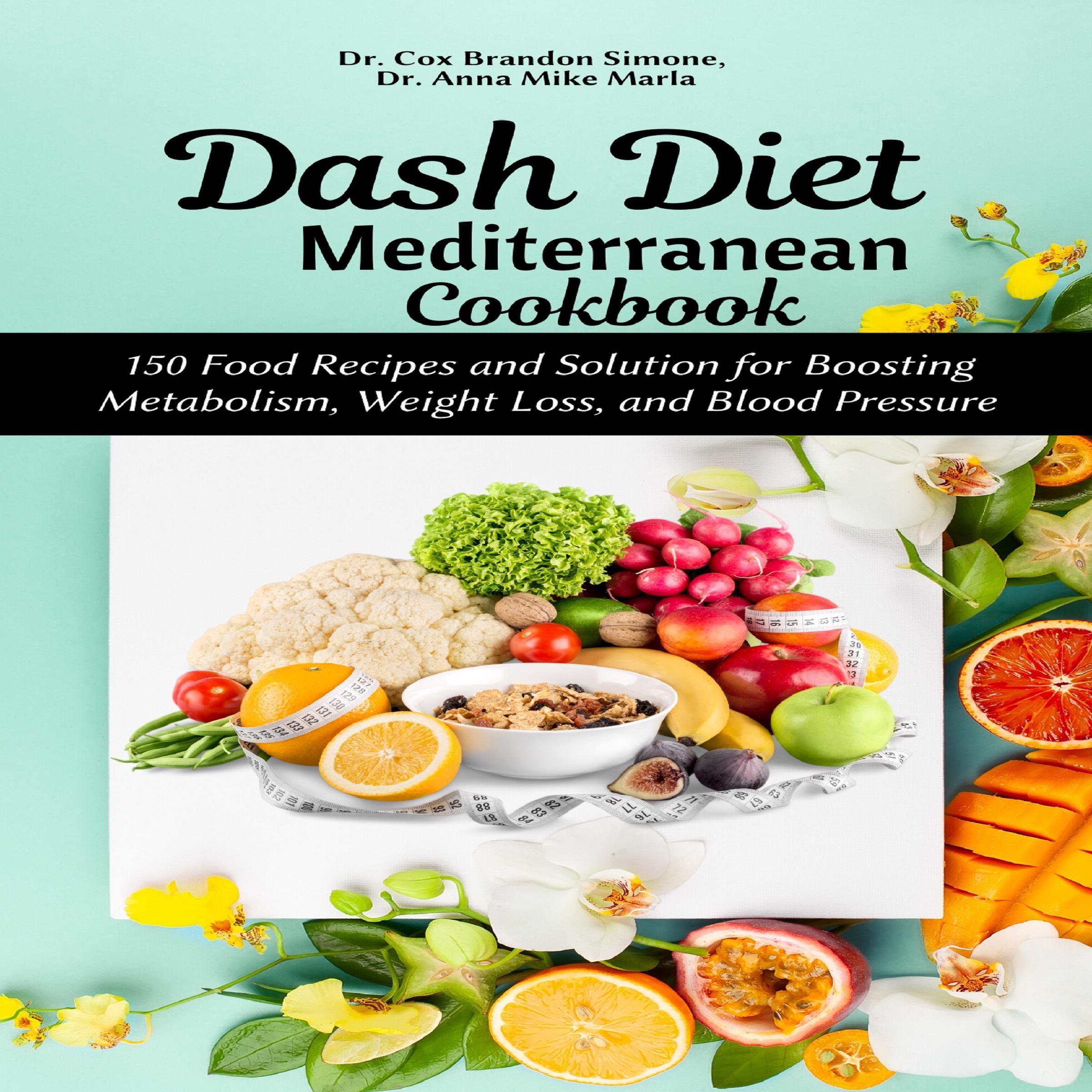 Dash Diet Mediterranean Cookbook:
