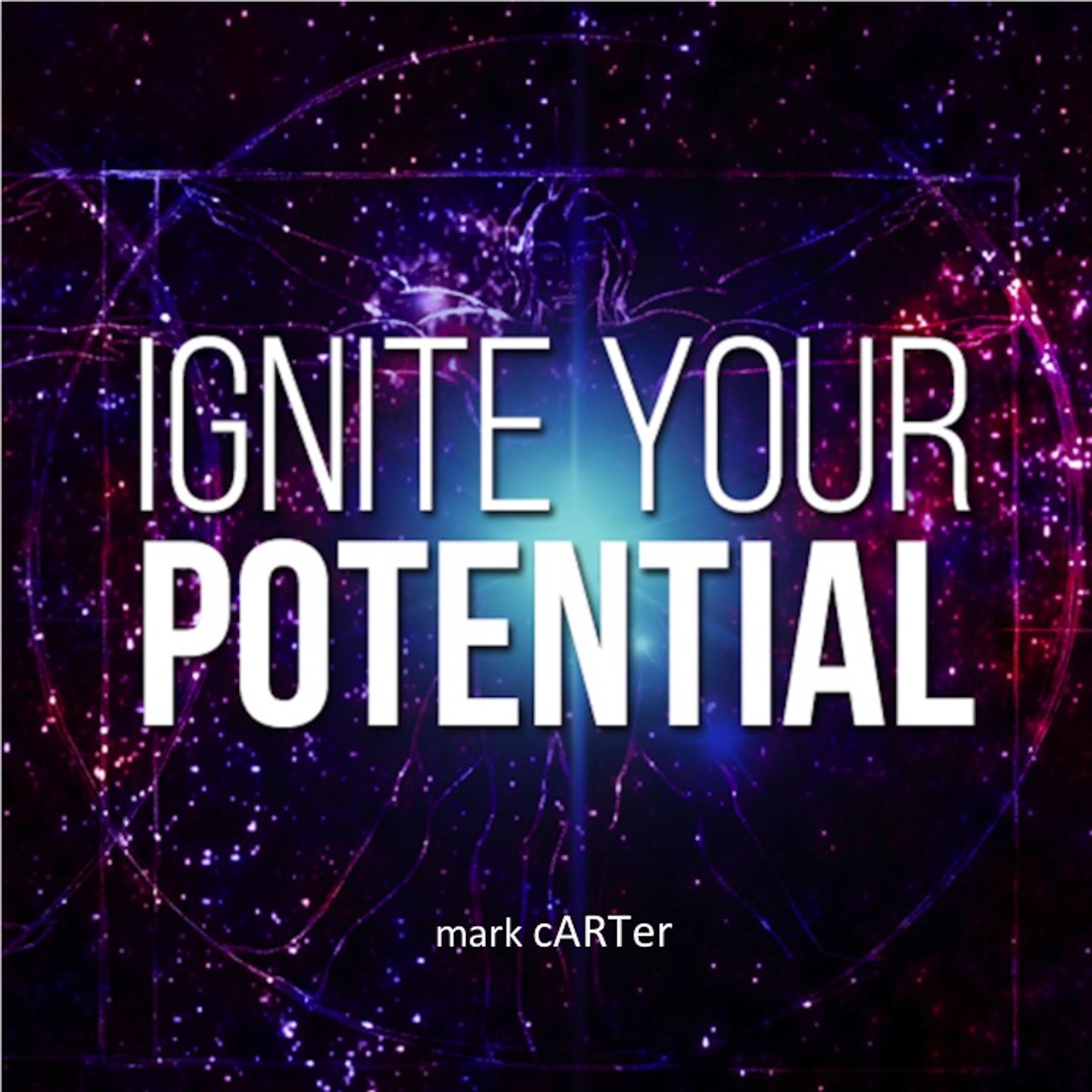 Ignite Your Potential