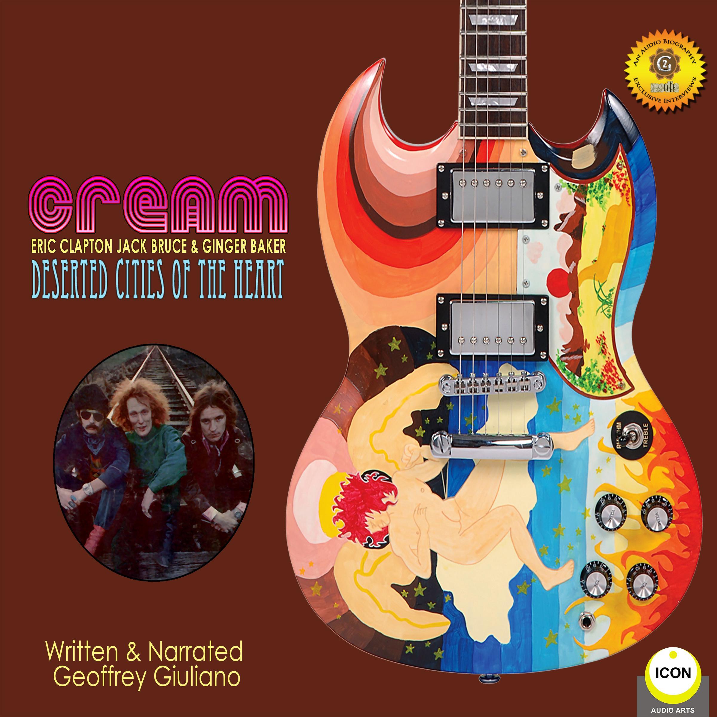 Cream—Deserted Cities of the Heart