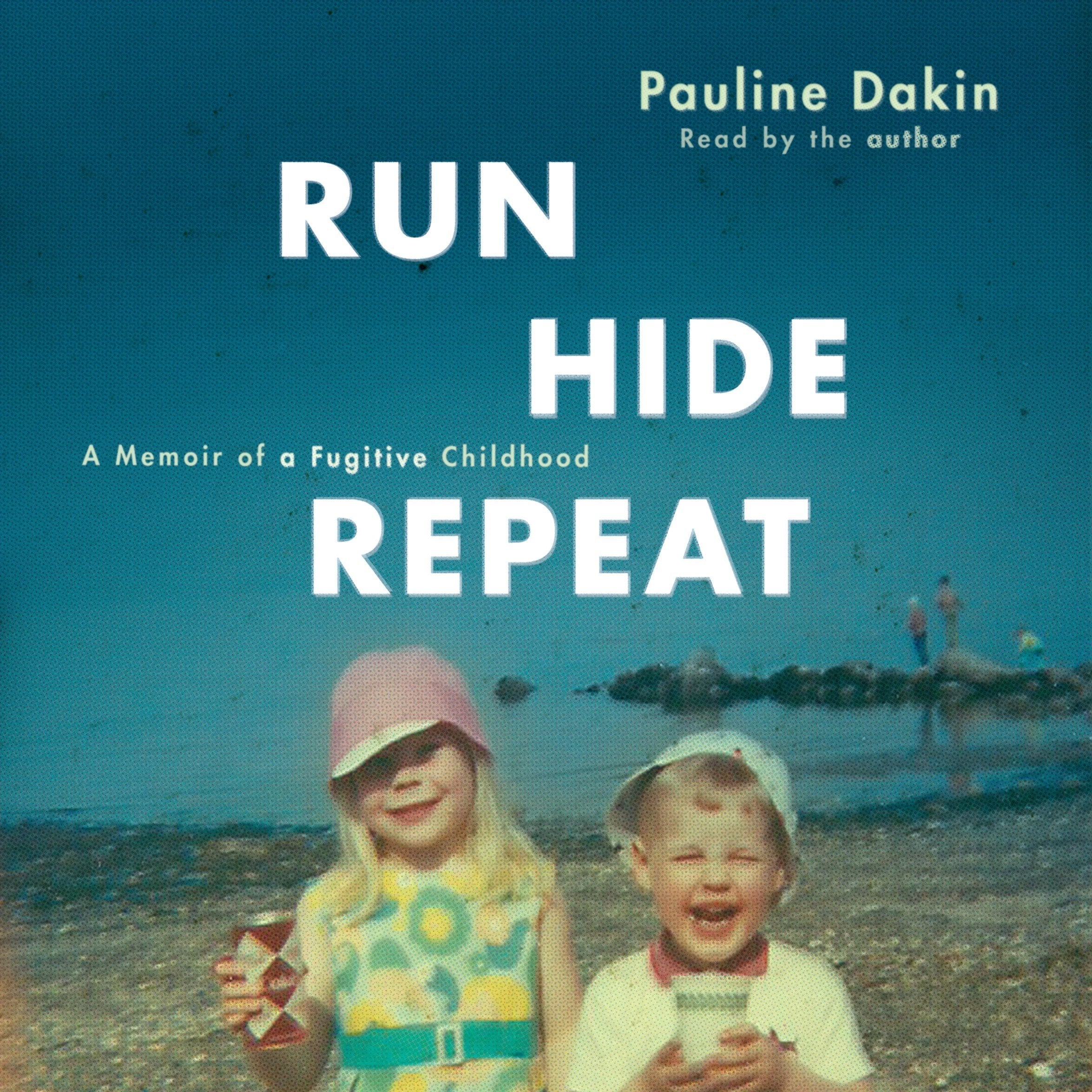 Run, Hide, Repeat
