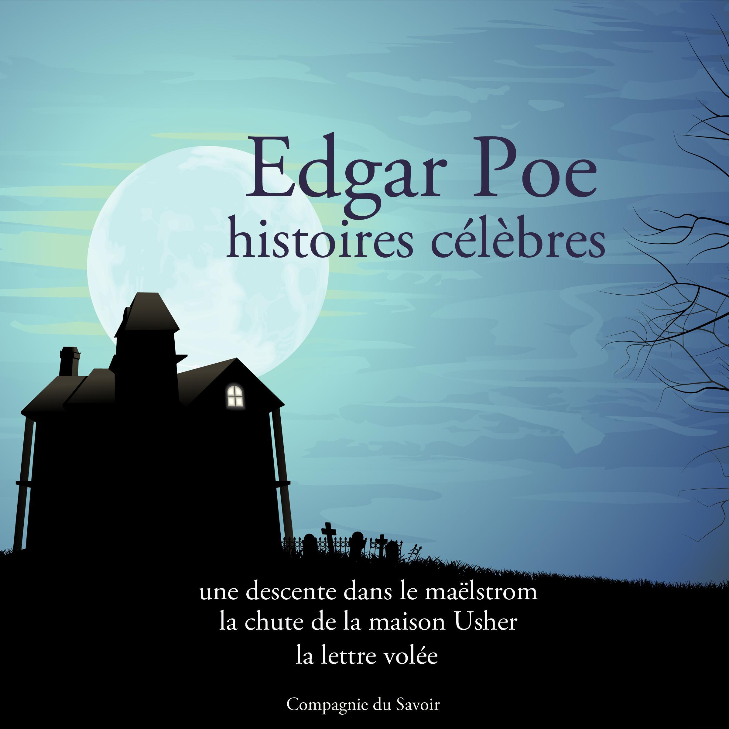 Edgar Poe: 3 plus belles histoires