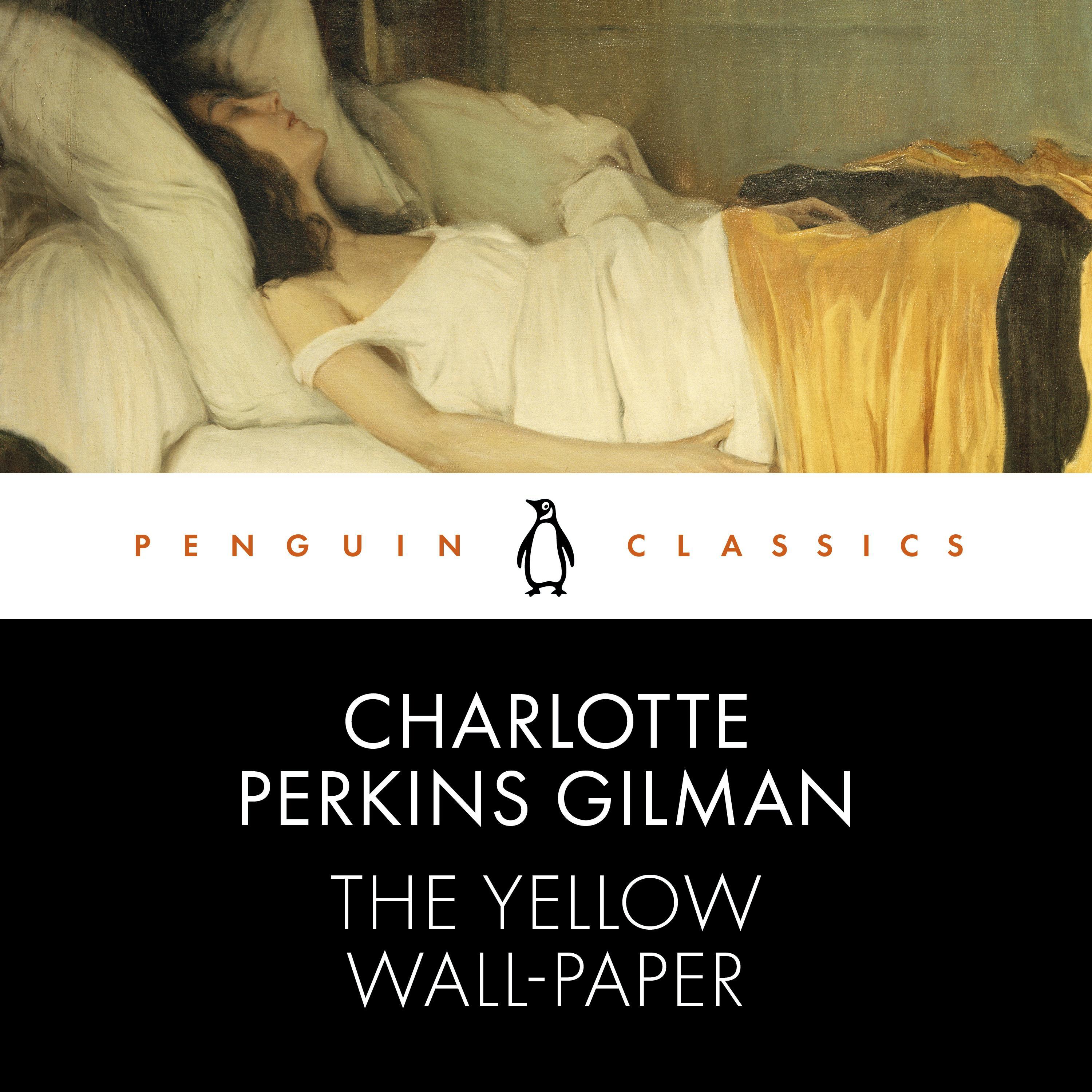 The Yellow Wall-Paper