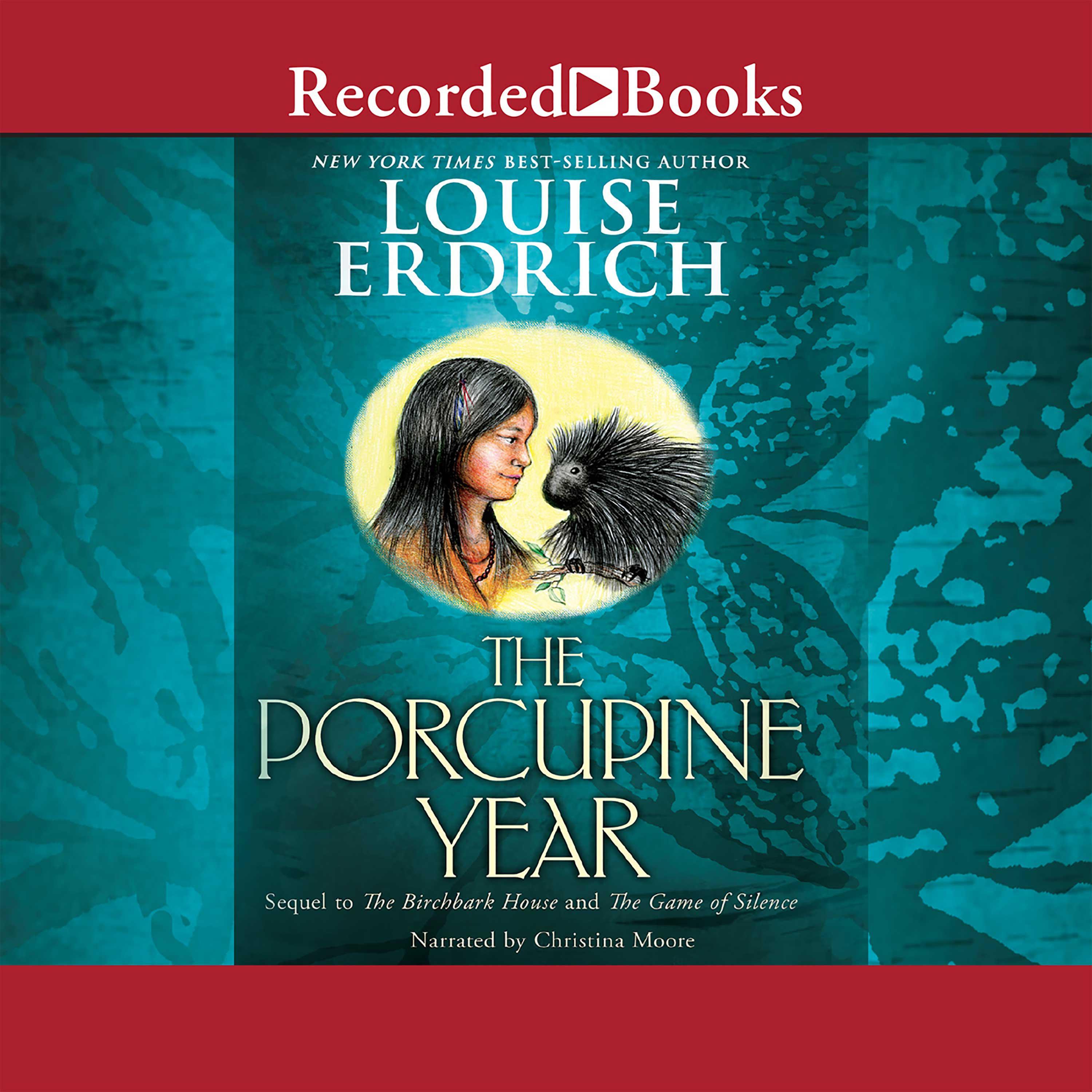 The Porcupine Year