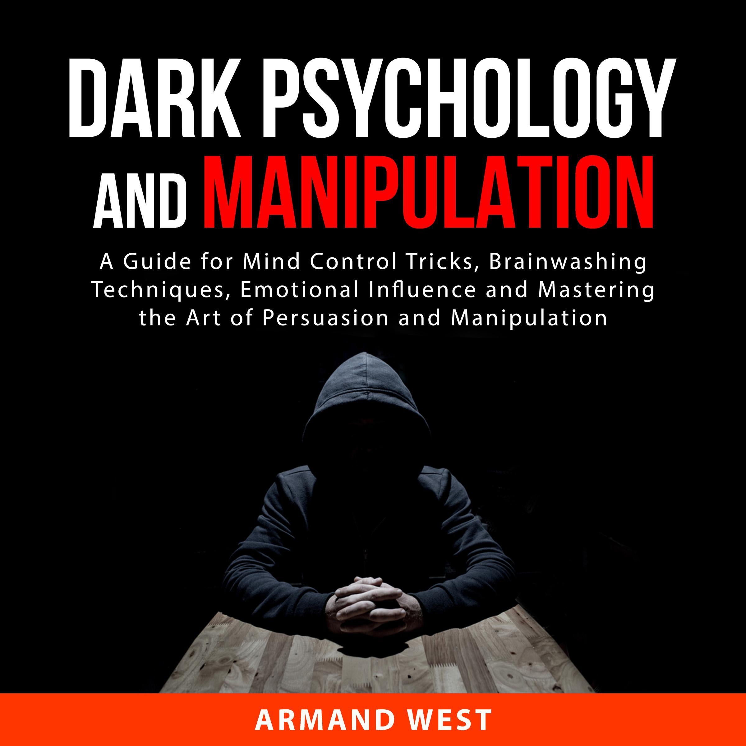 Dark Psychology and Manipulation
