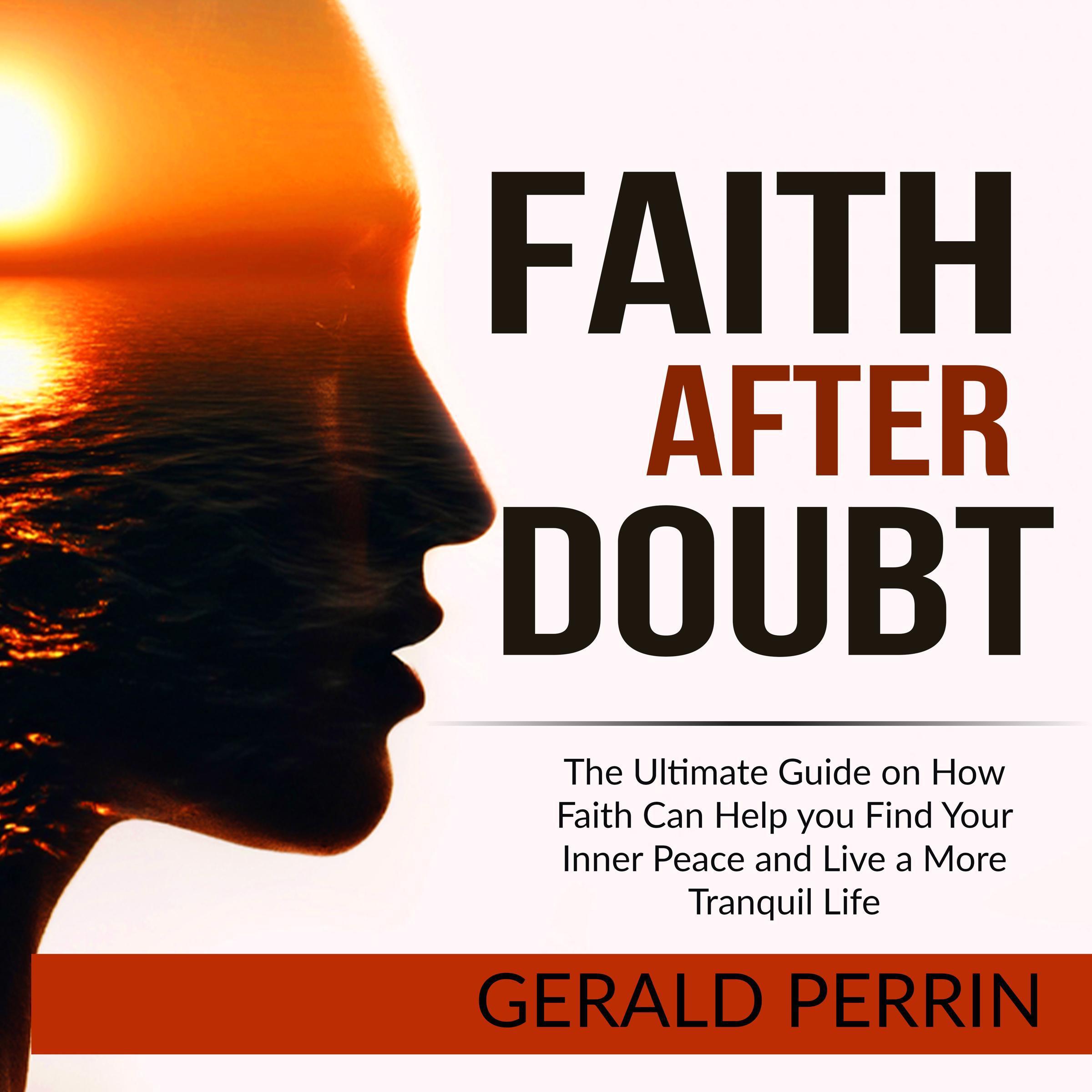 Faith After Doubt: