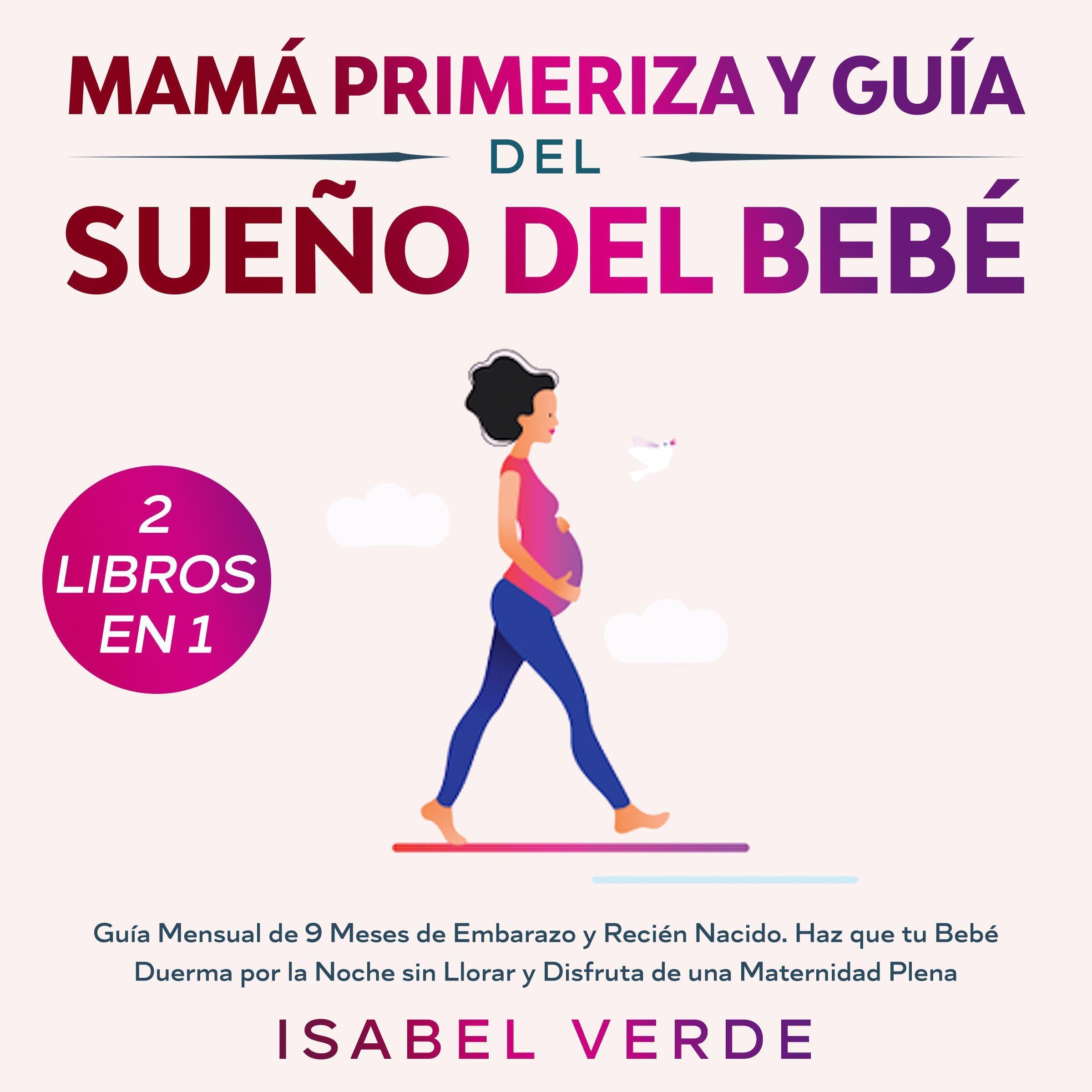 Mamá primeriza y guía del sueño del bebé 2 libros en 1