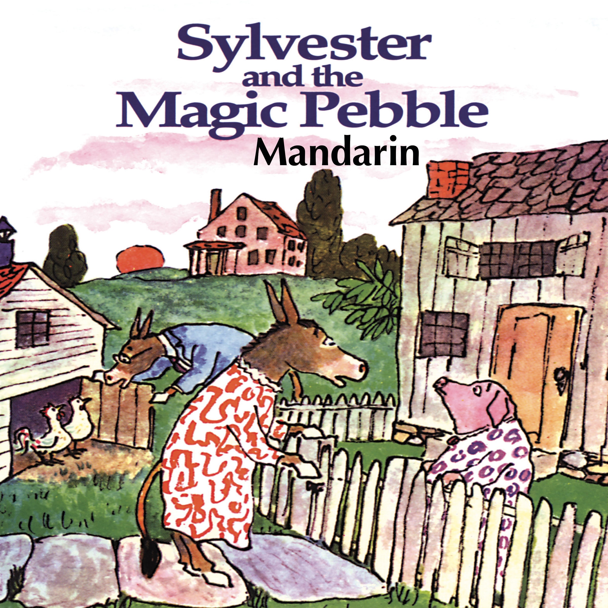 Sylvester &amp; The Magic Pebble [Mandarin Edition]