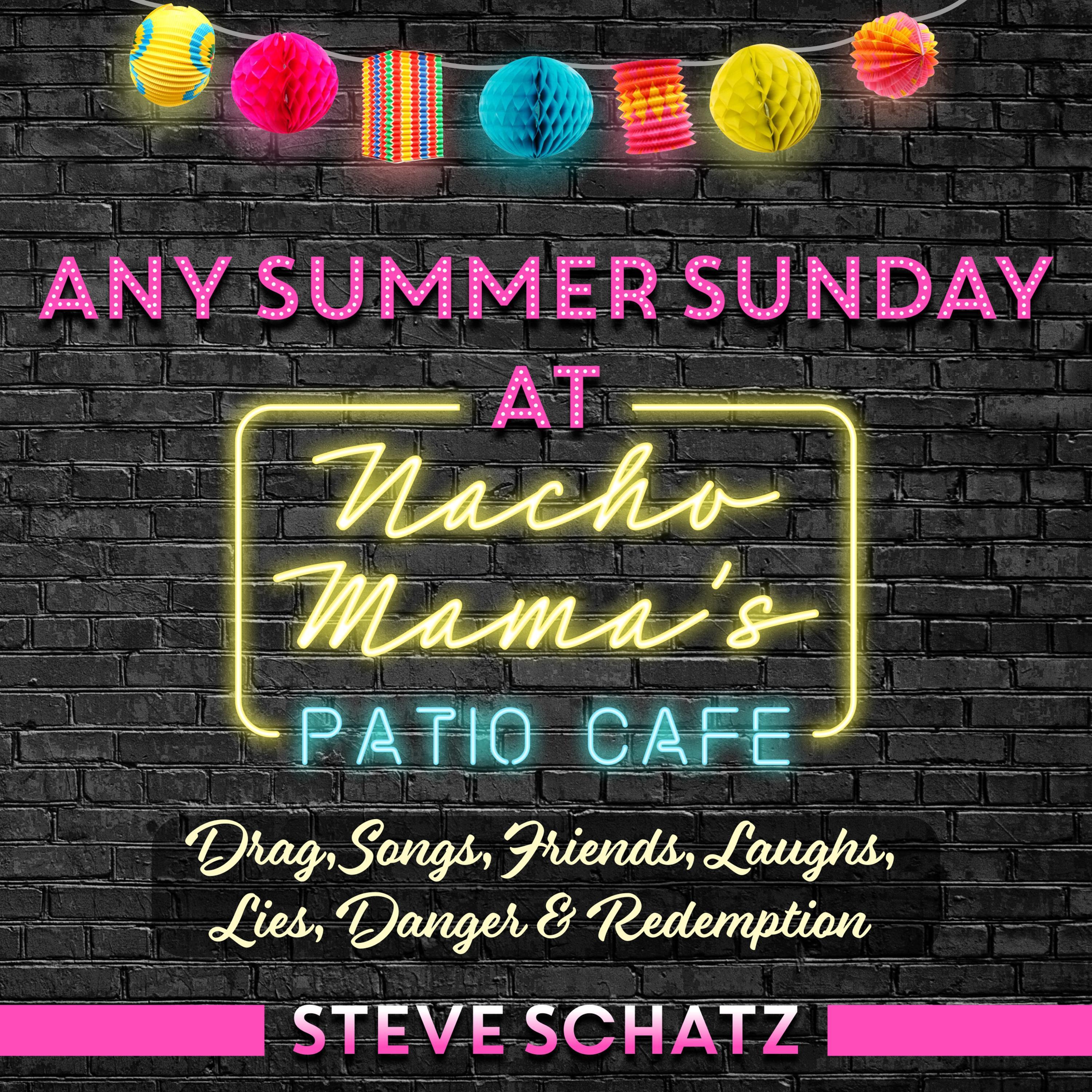 Any Summer Sunday at Nacho Mama’s Patio Cafe