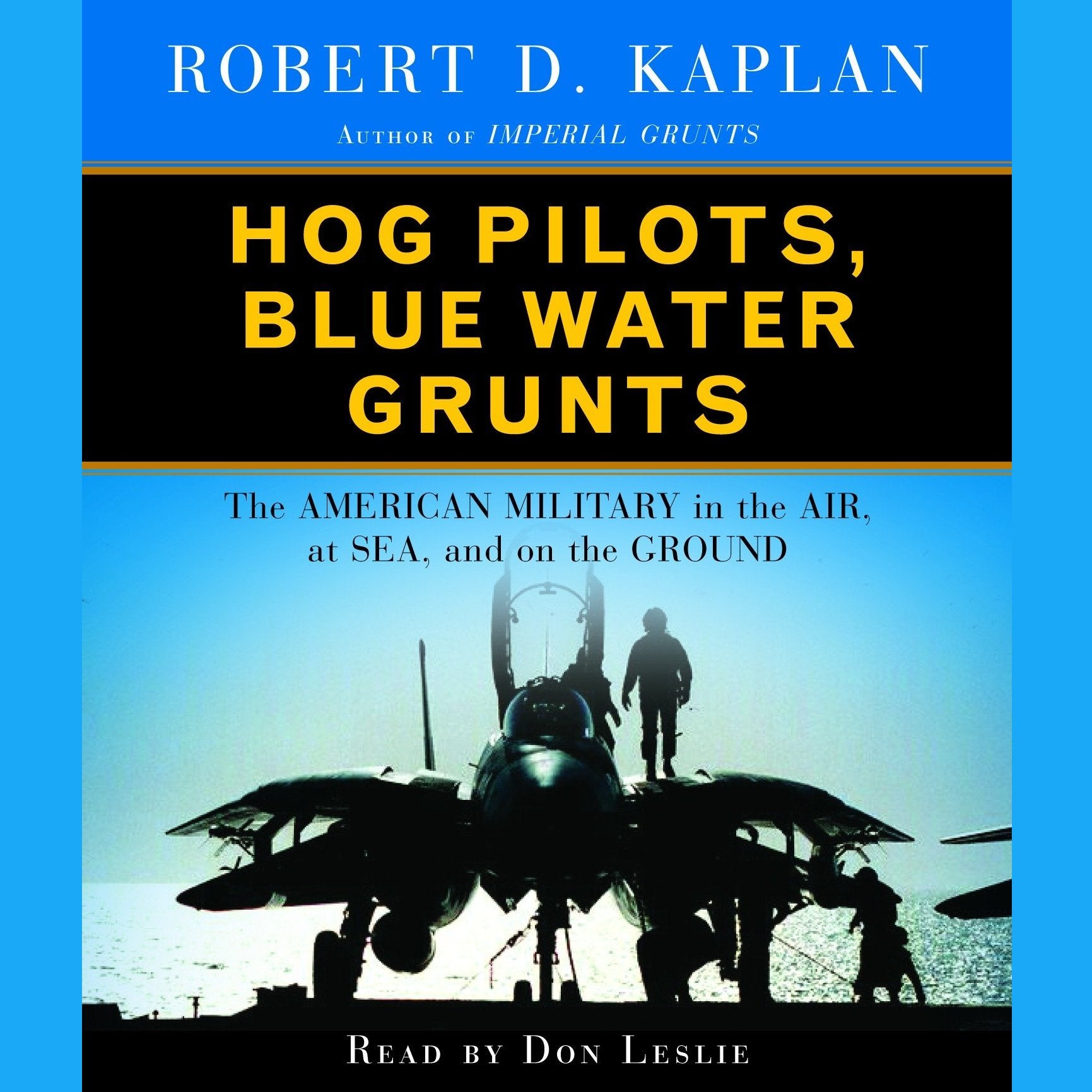 Hog Pilots, Blue Water Grunts
