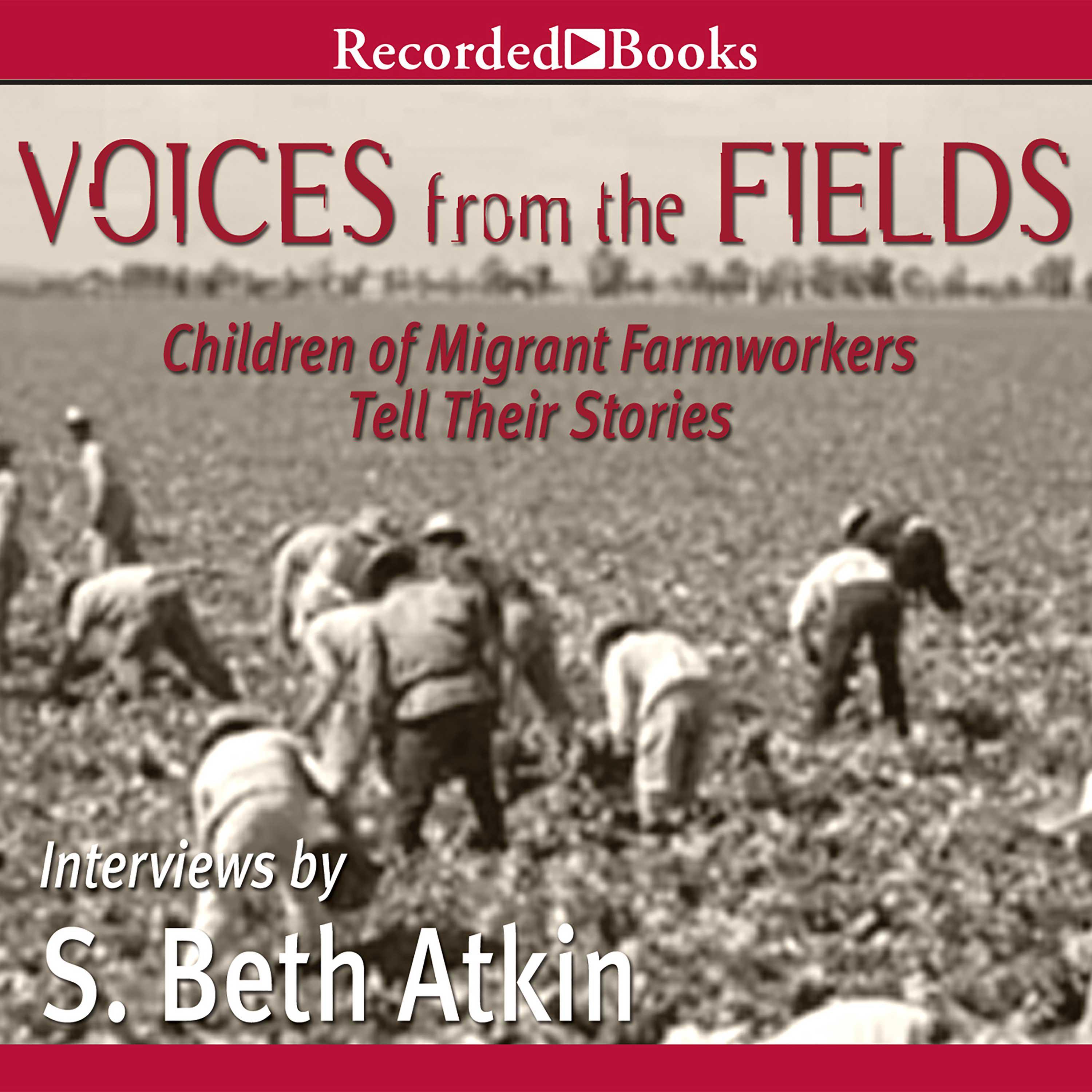 Voices from the Fields