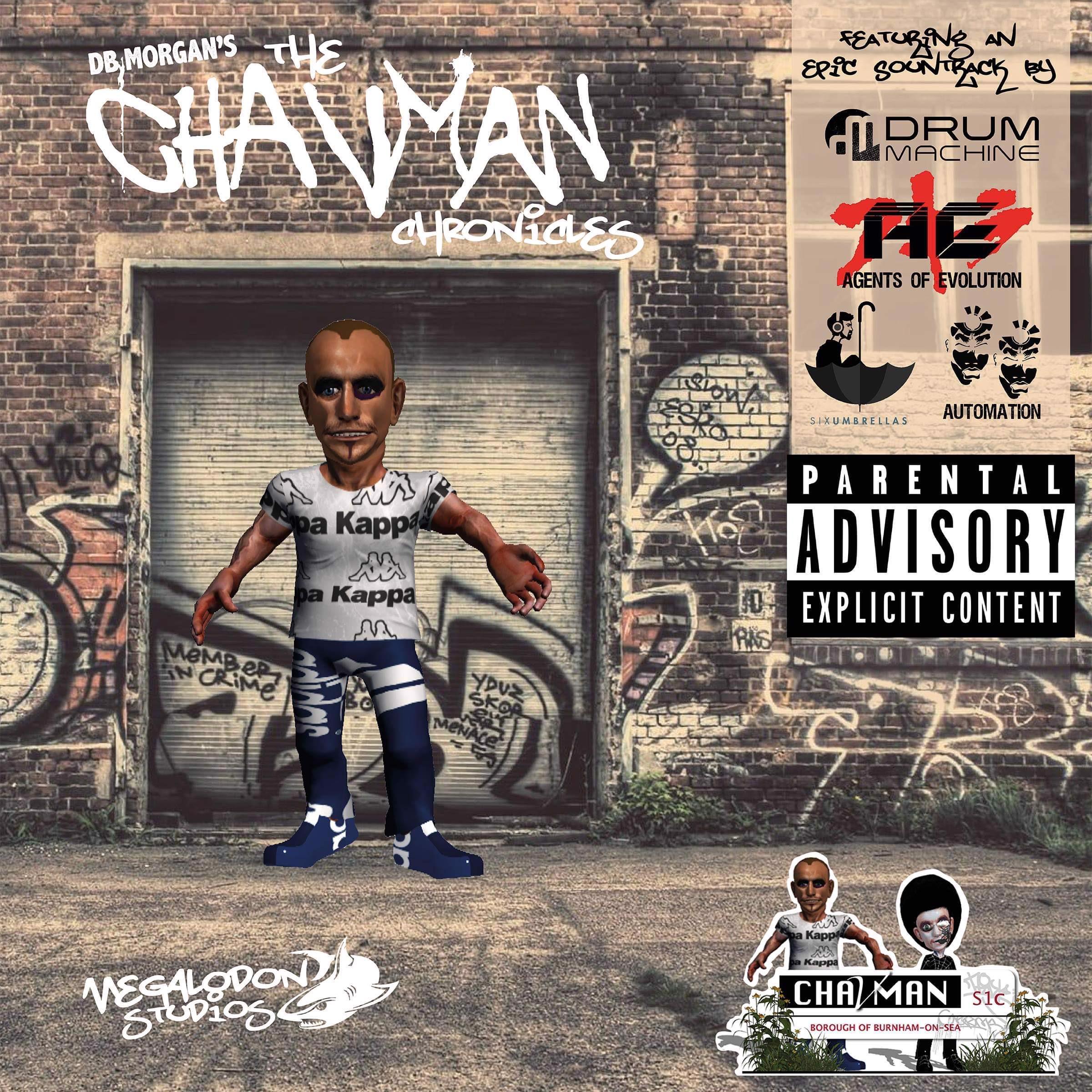 The Chavman Chronicles