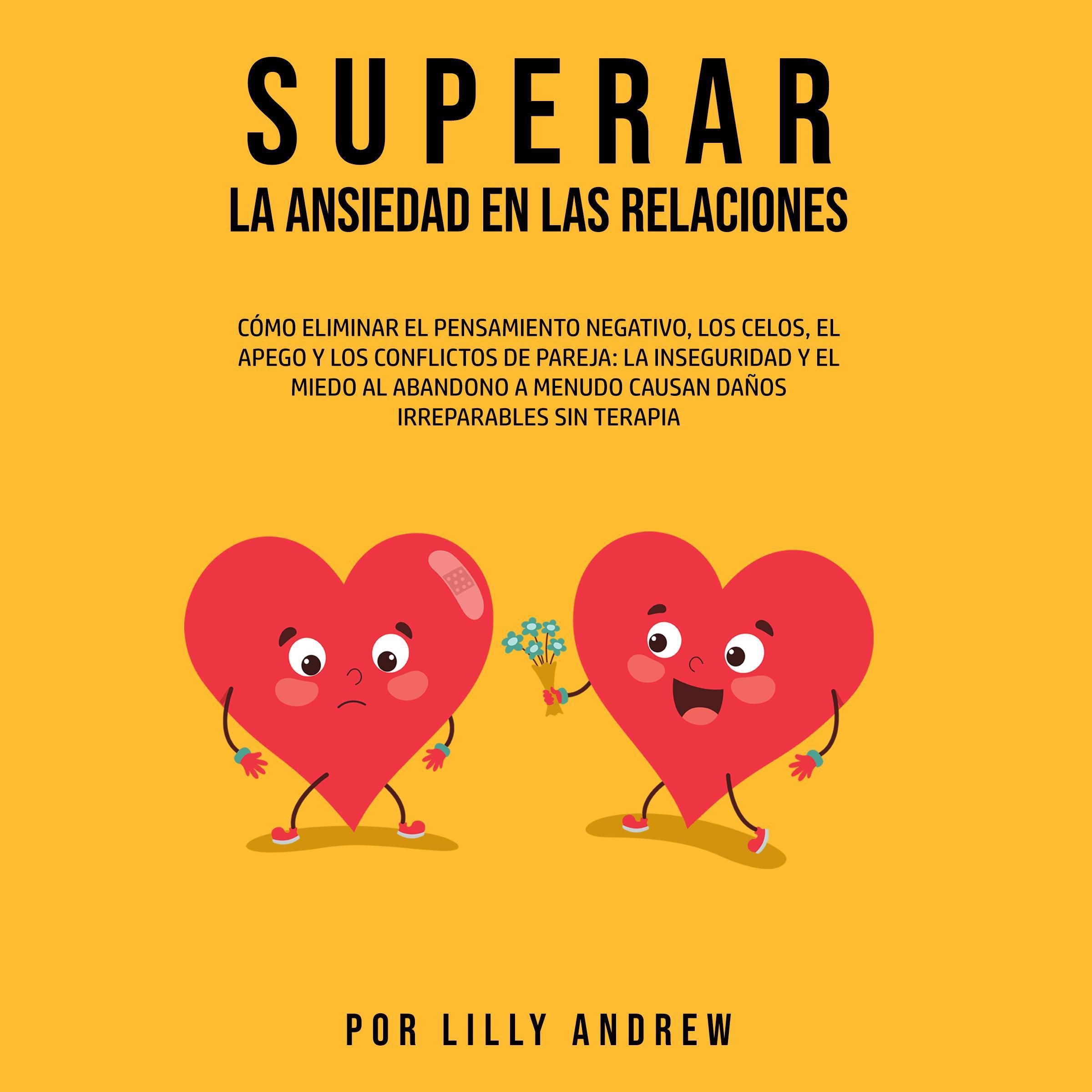 Superar la Ansiedad en las Relaciones