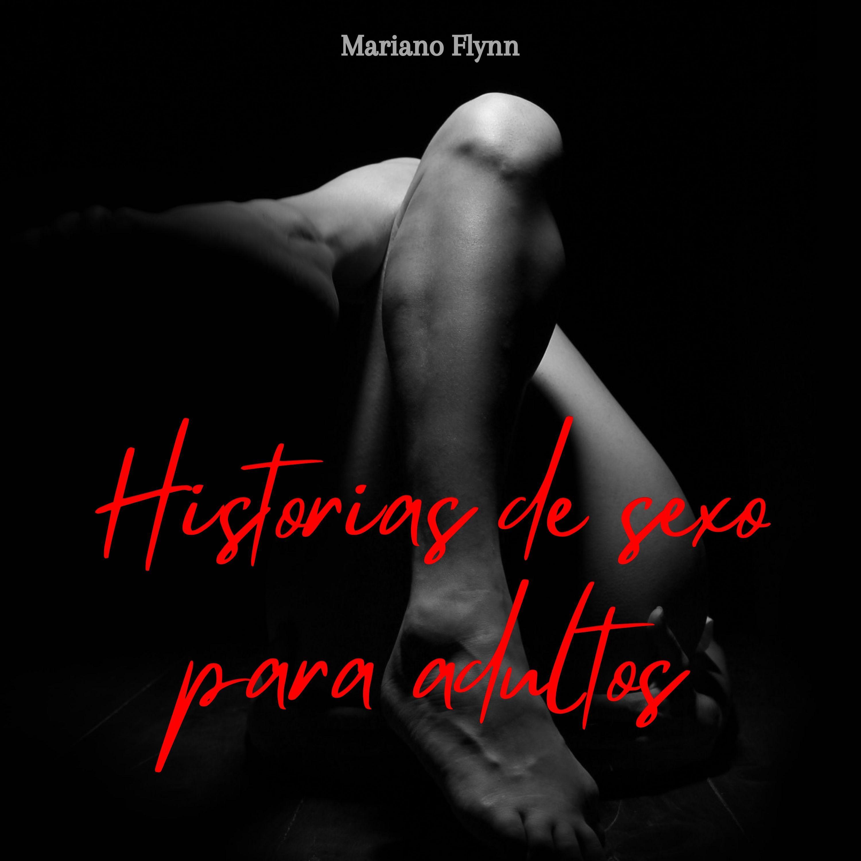 Historias de sexo para adultos