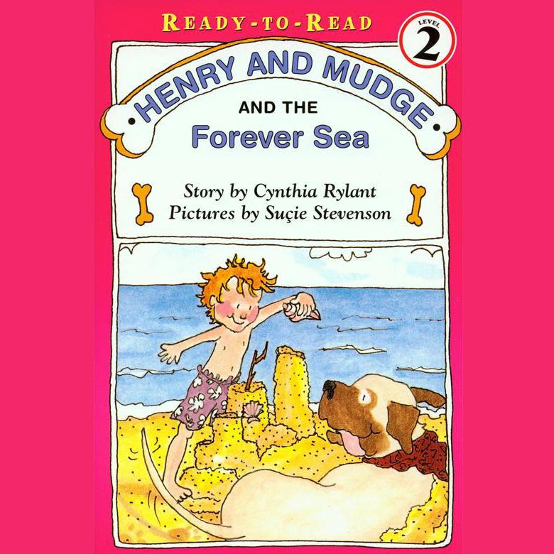 Henry and Mudge and the Forever Sea