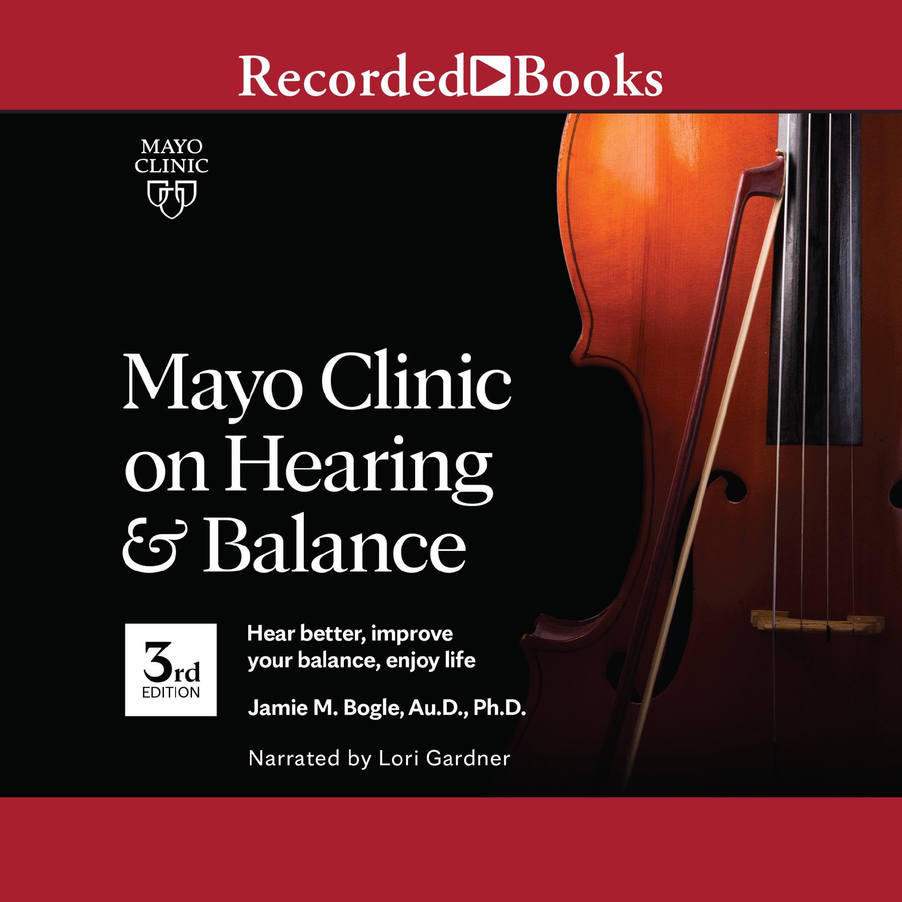 Mayo Clinic on Hearing and Balance, 3rd edition