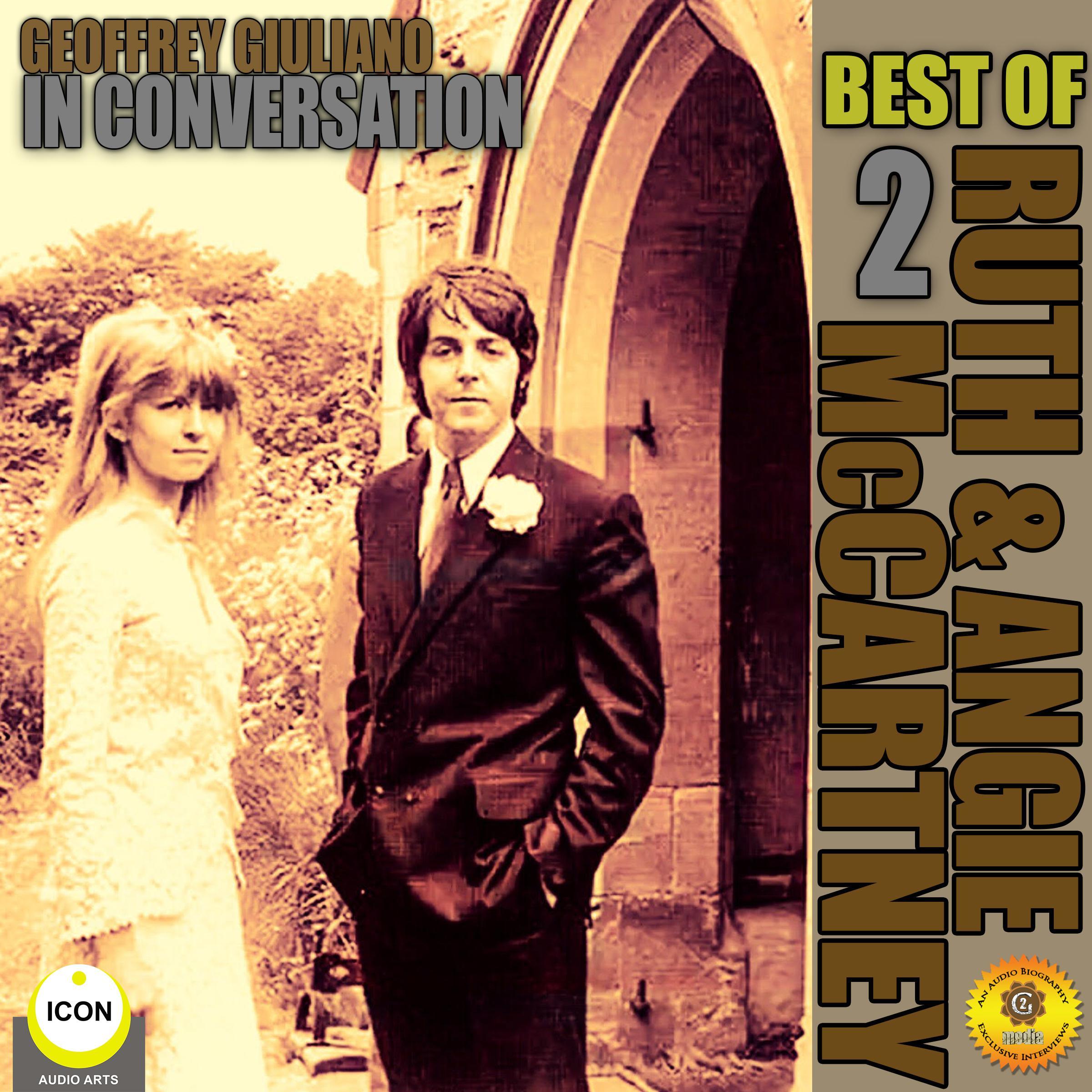 Geoffrey Giuliano In Conversation Best Of Ruth And Angela McCartney, Volume 2