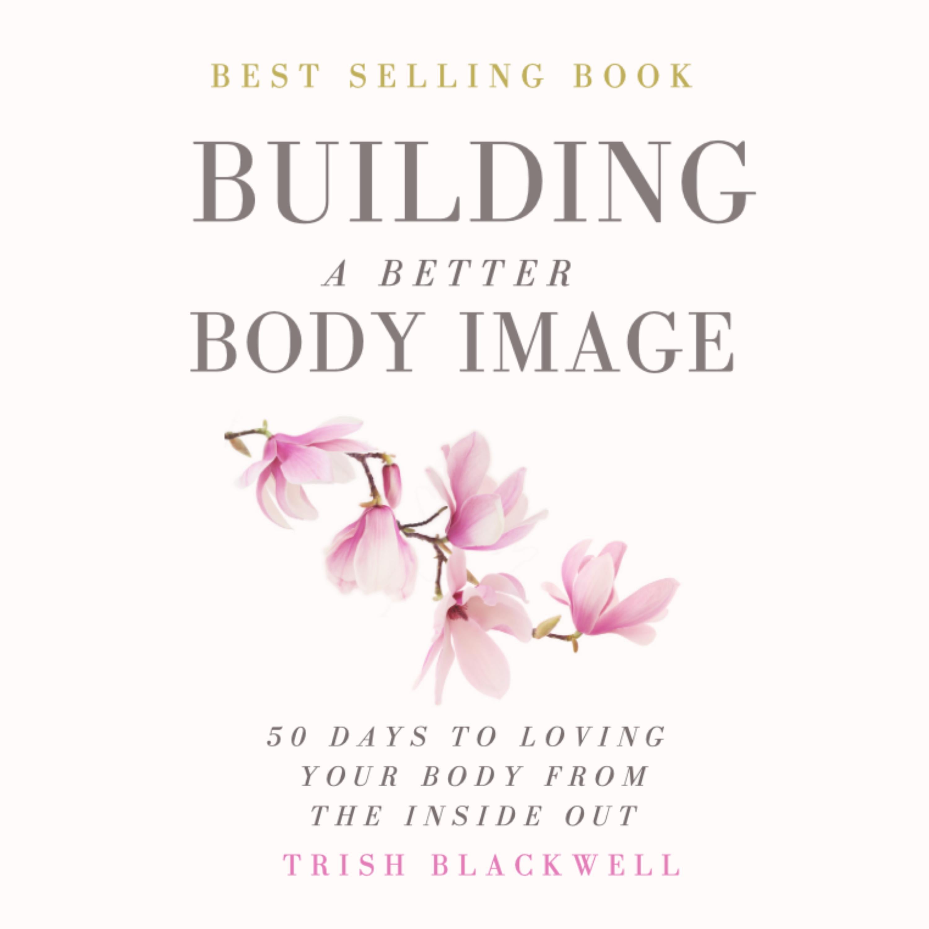 Building a Better Body Image