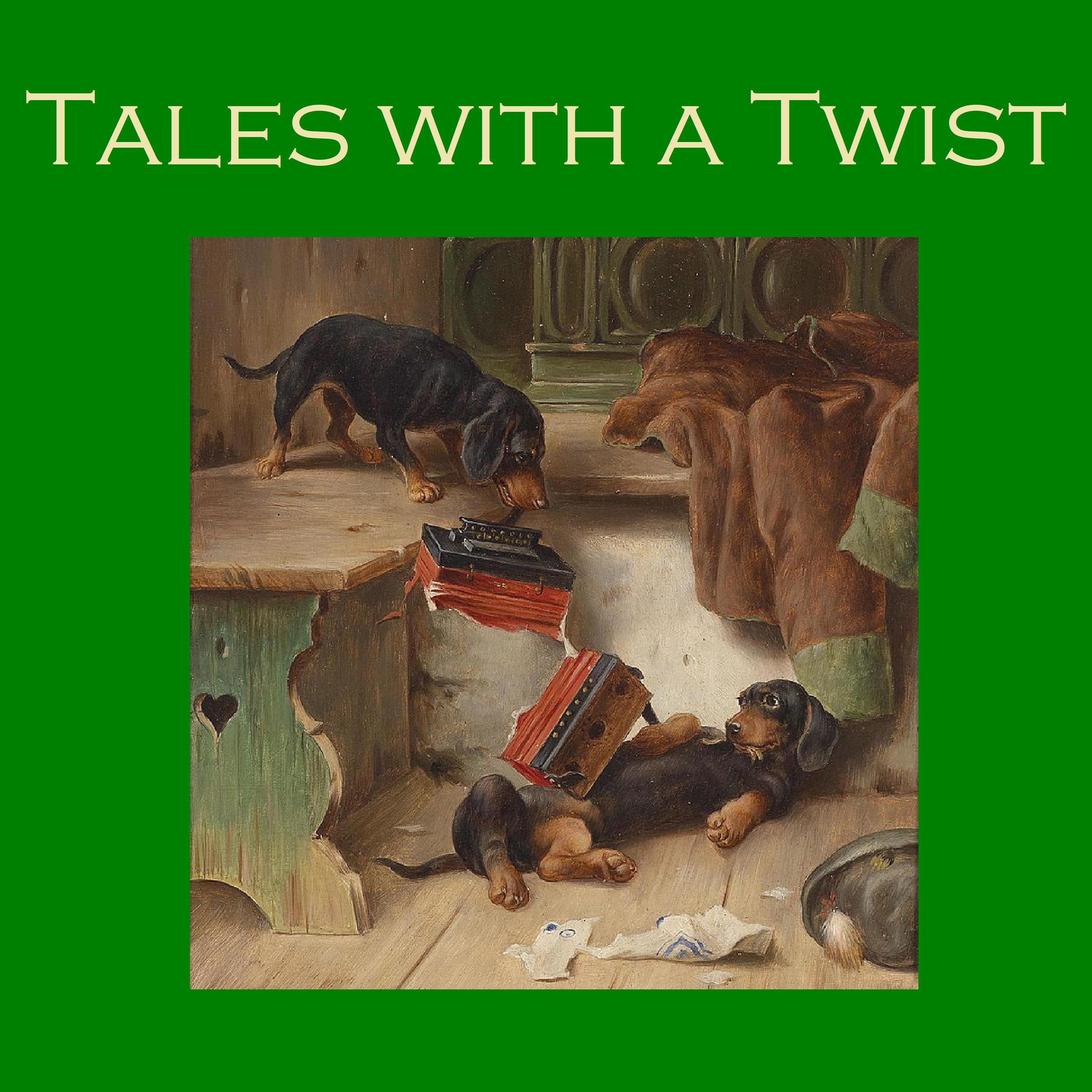 Tales with a Twist