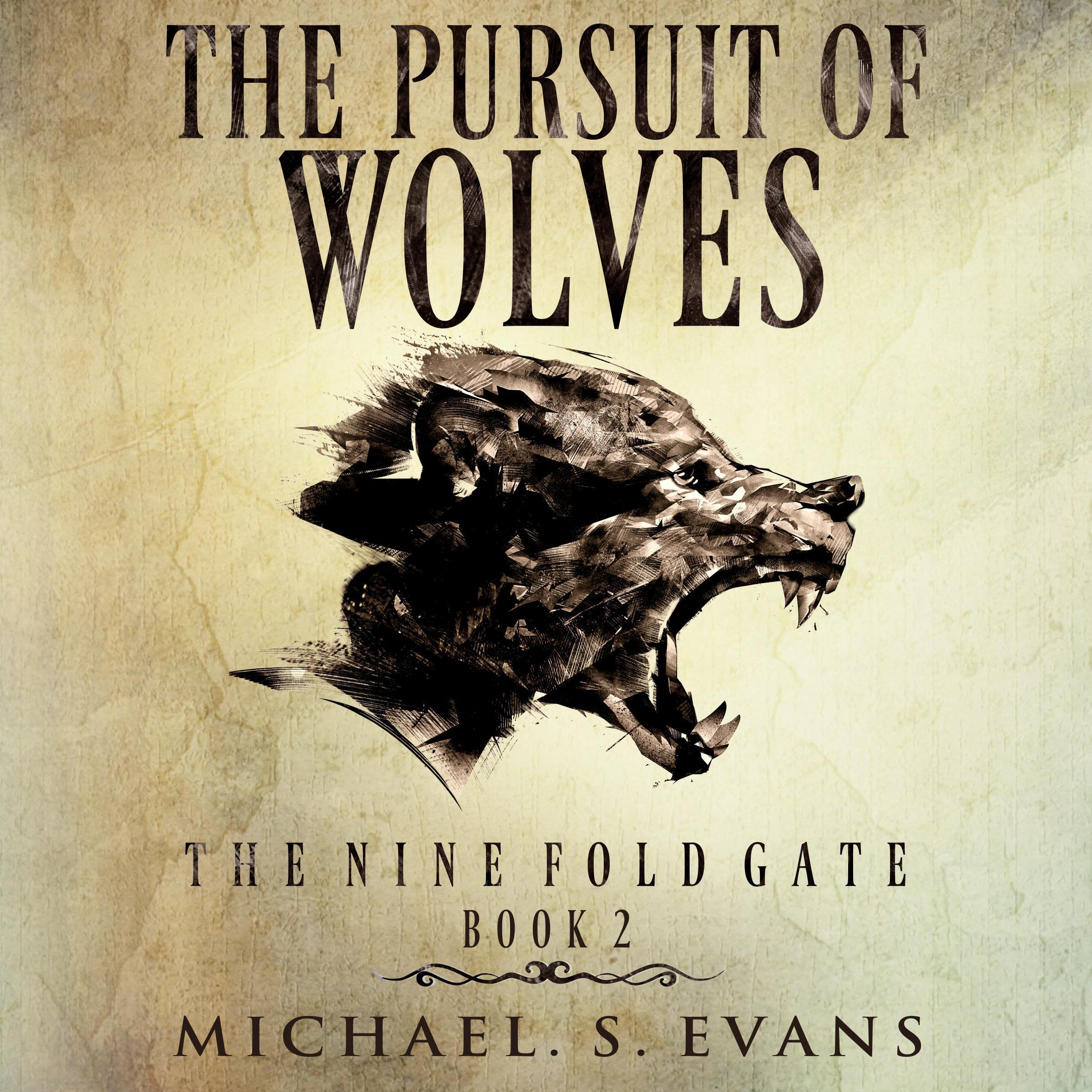 The Pursuit of Wolves