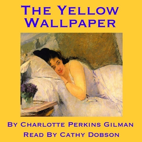 The Yellow Wallpaper