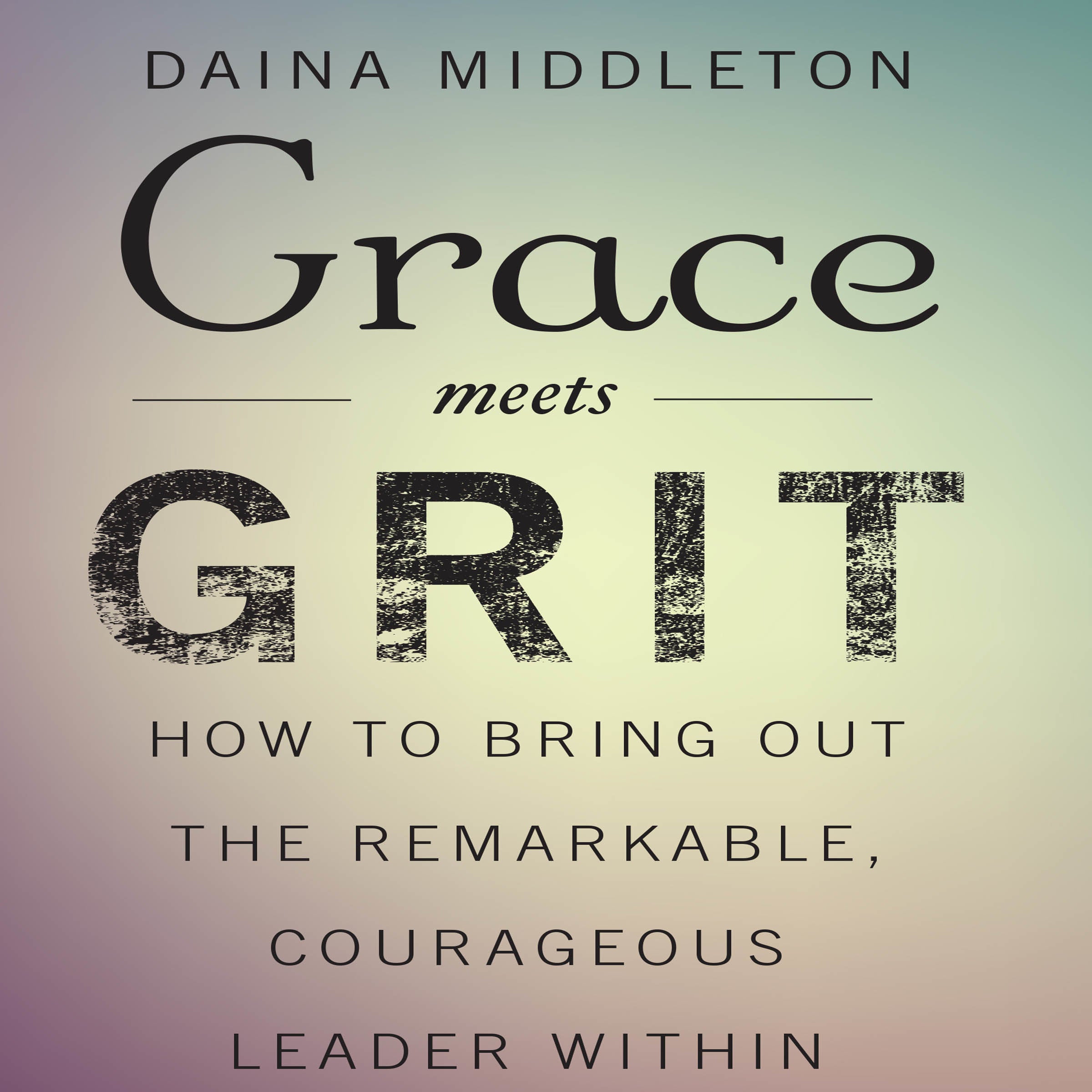 Grace Meets Grit