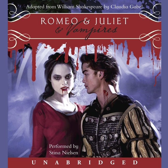 Romeo & Juliet & Vampires