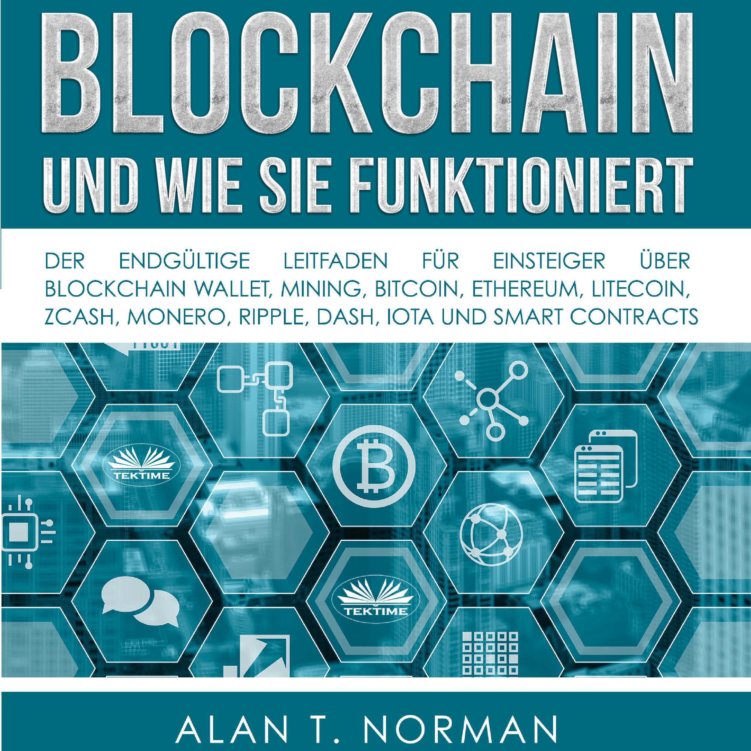 Blockchain - und Wie Sie Funktioniert