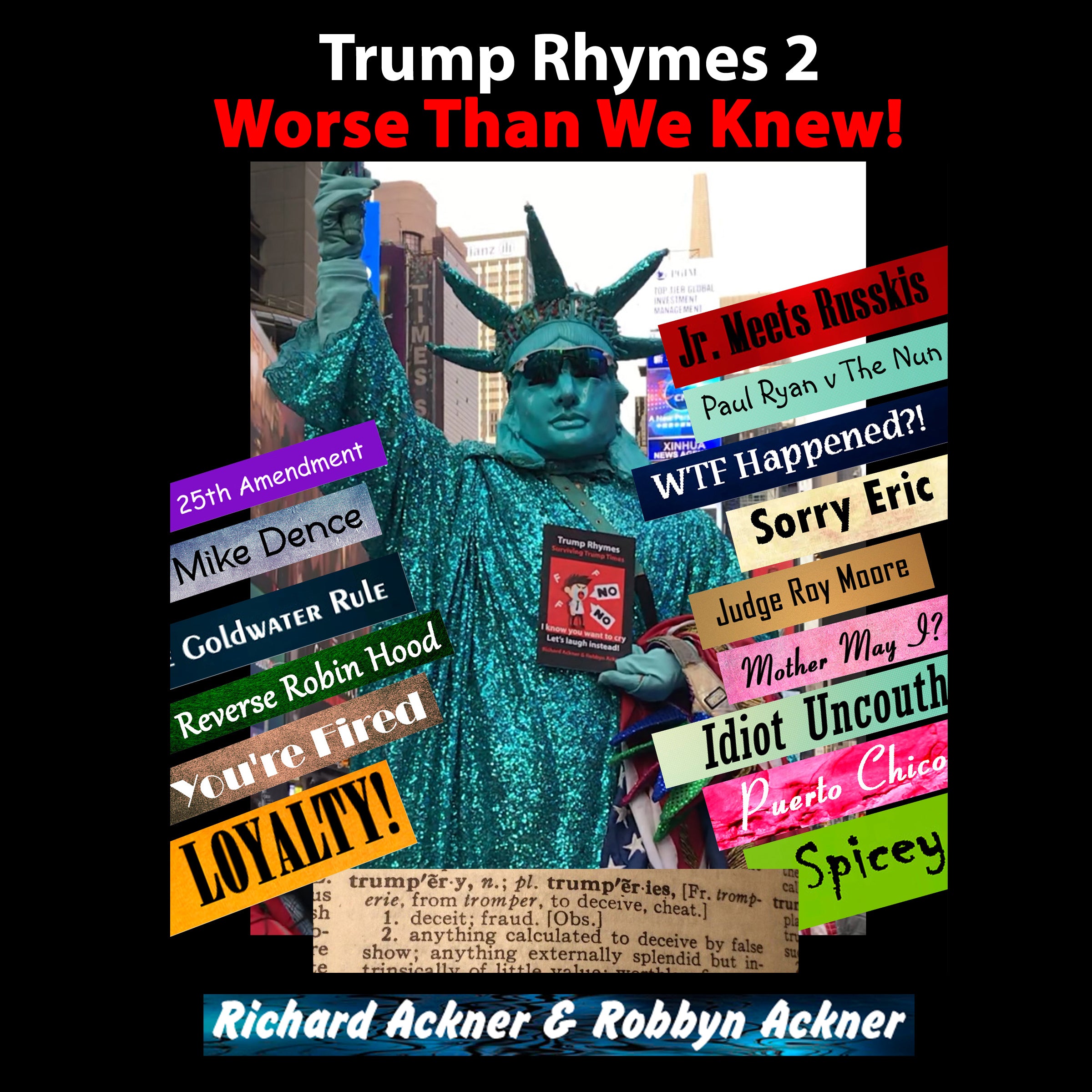 Trump Rhymes 2: "Worse Than We Knew"