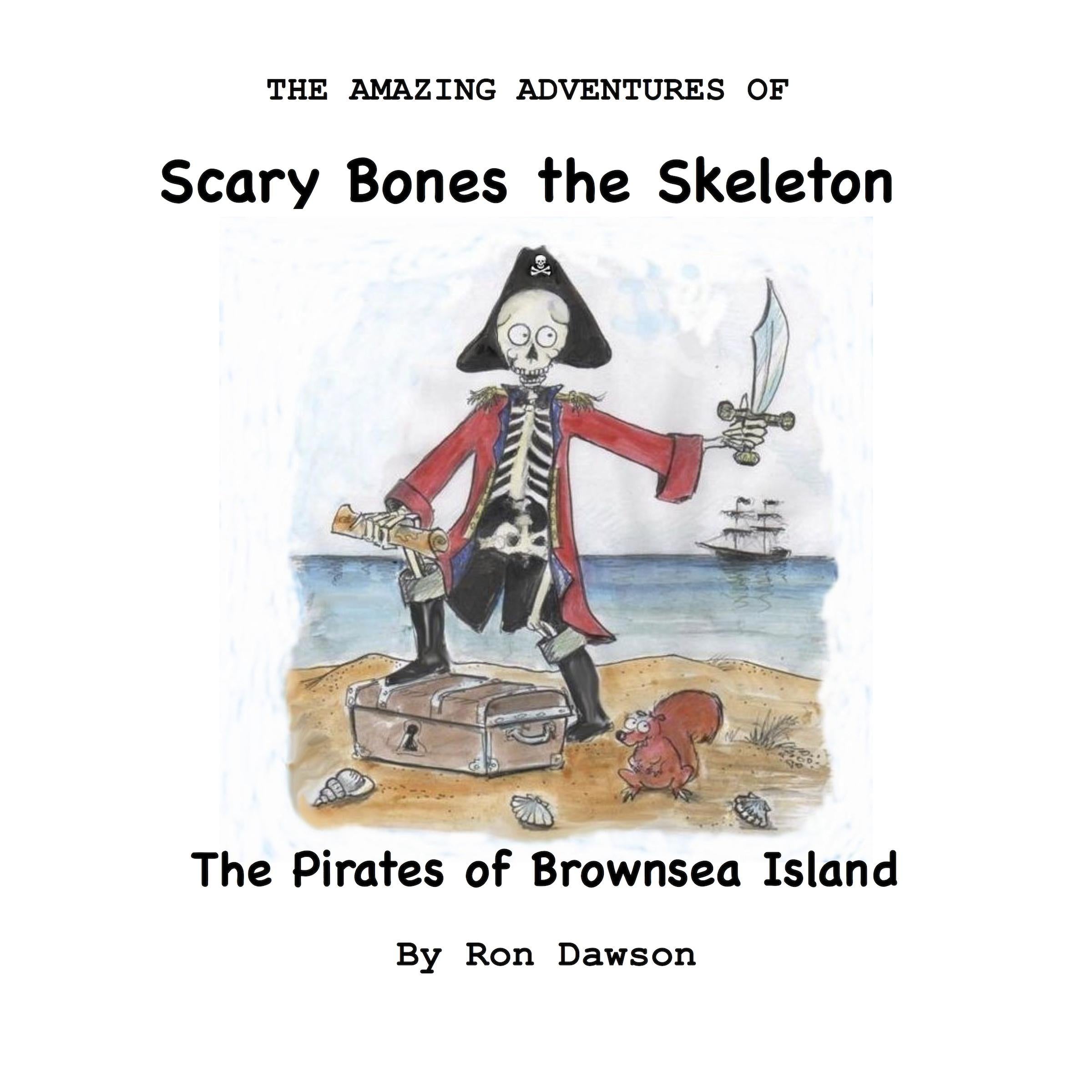 Scary Bones and the Pirates of Brownsea Island