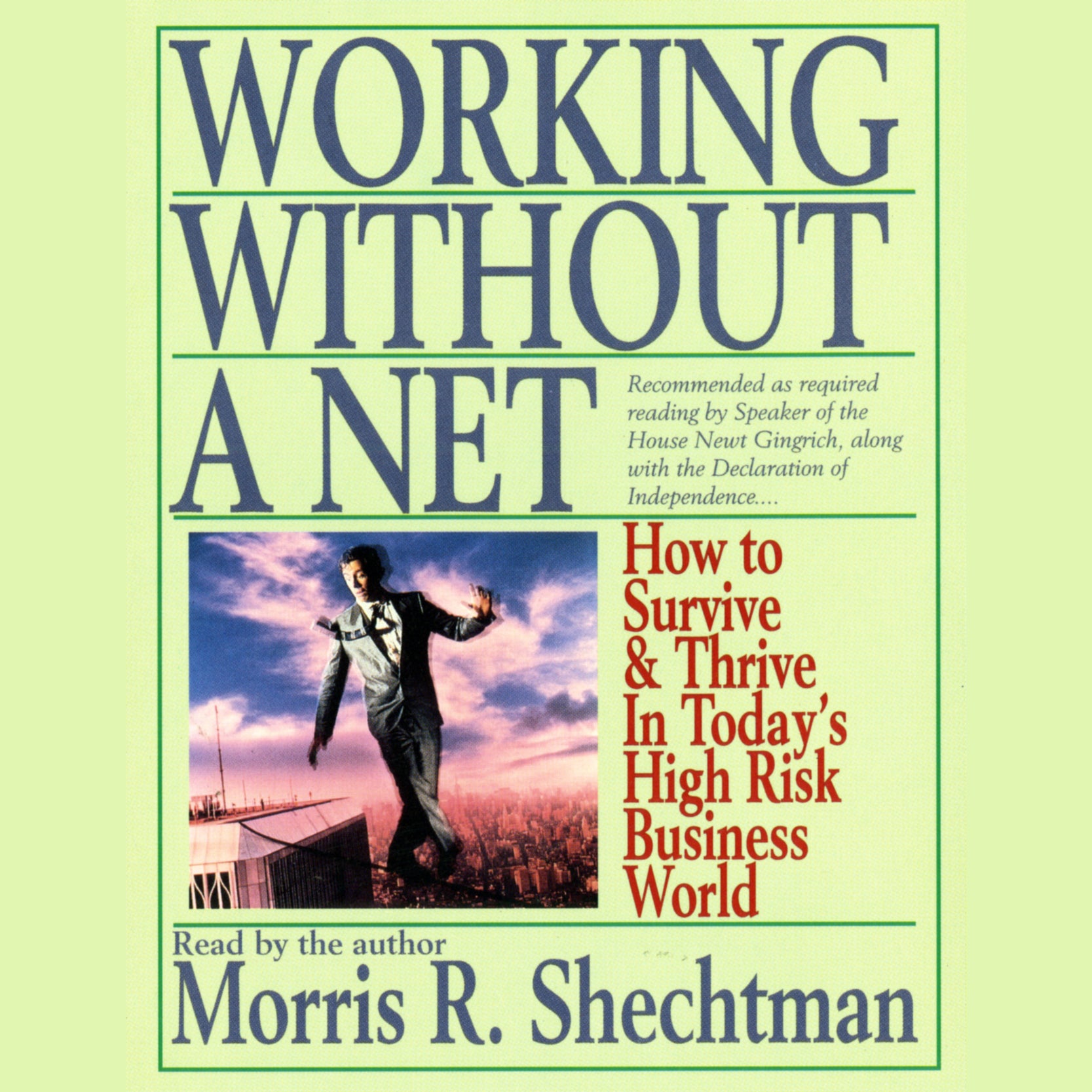 Working without a Net