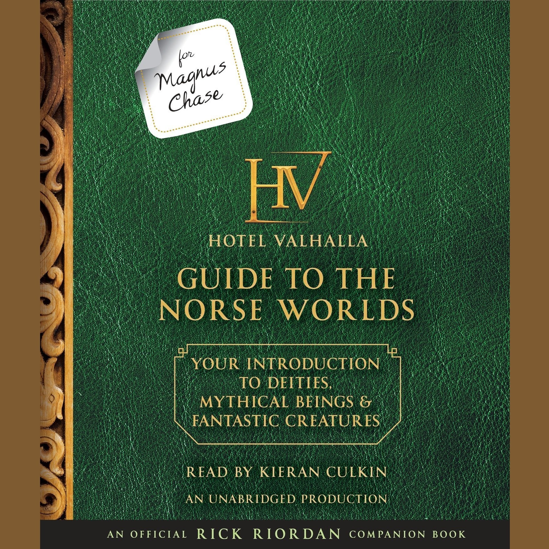 For Magnus Chase: The Hotel Valhalla Guide to the Norse Worlds