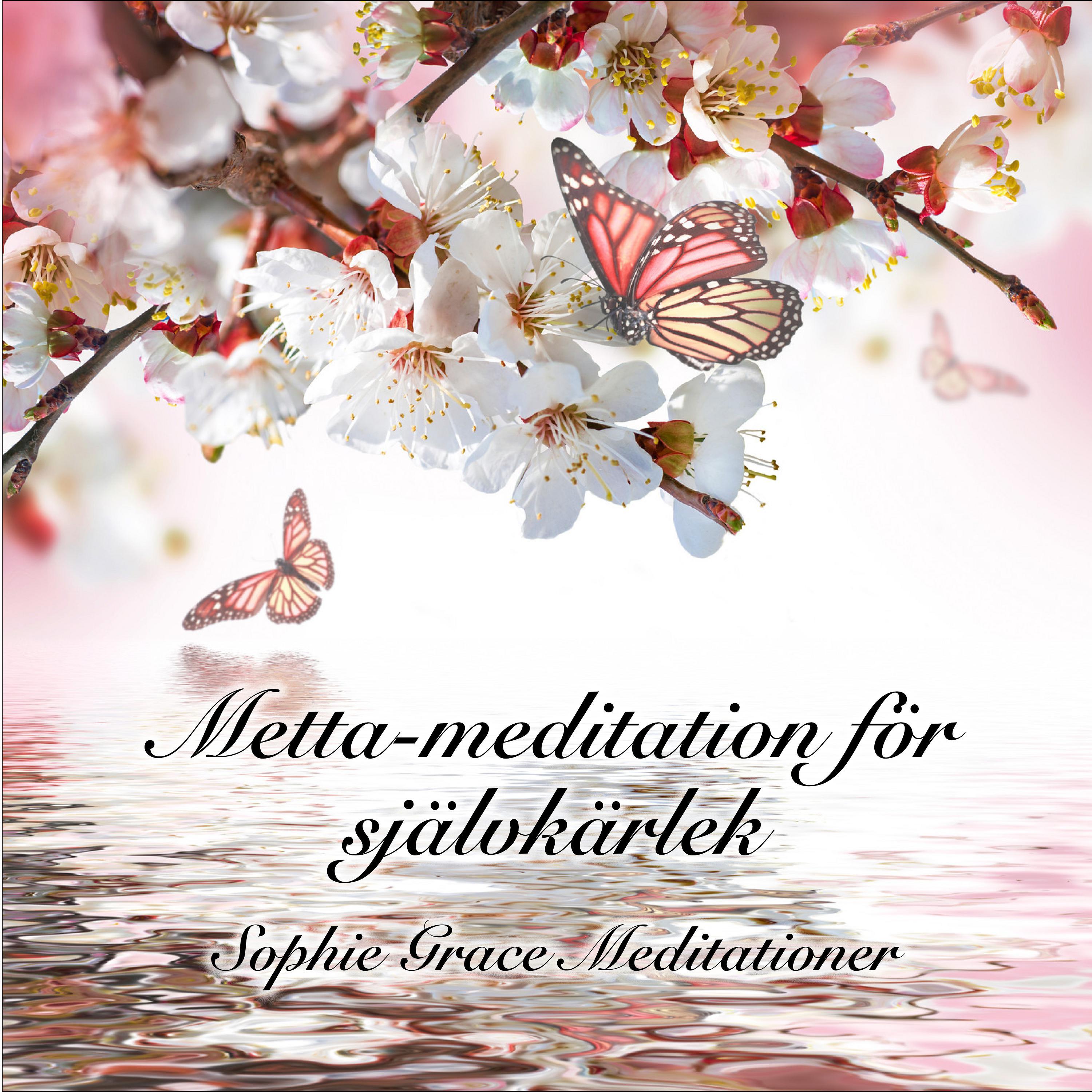 Metta-meditation för självkärlek