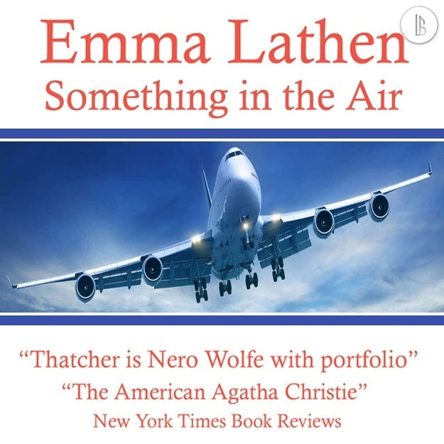Something in the Air: The Emma Lathen Booktrack Edition