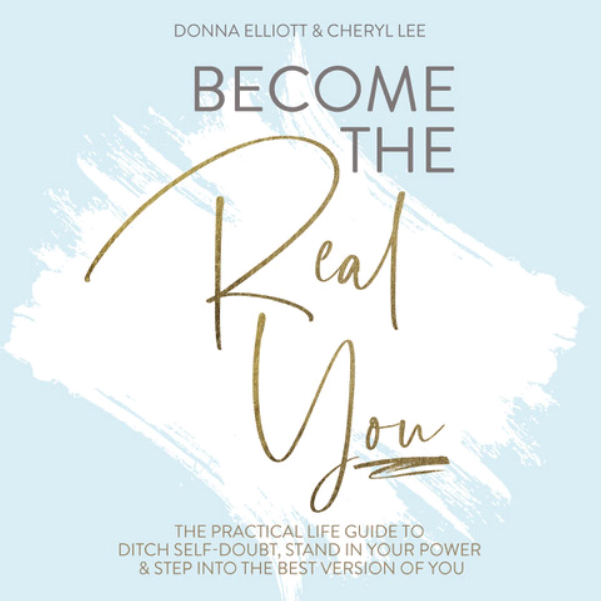 BECOME THE REAL YOU