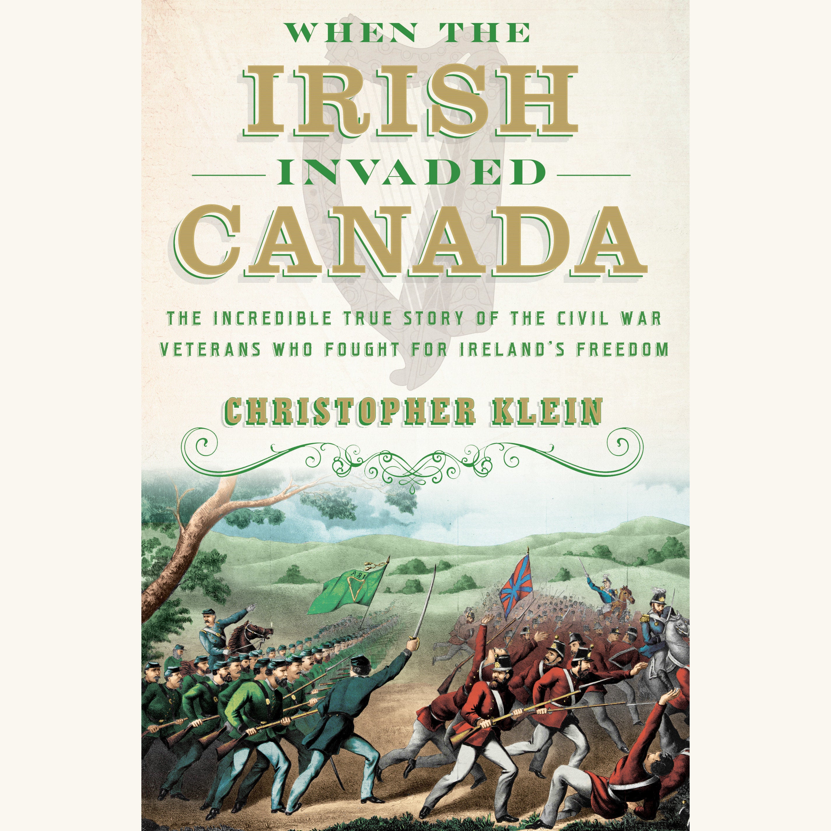 When the Irish Invaded Canada