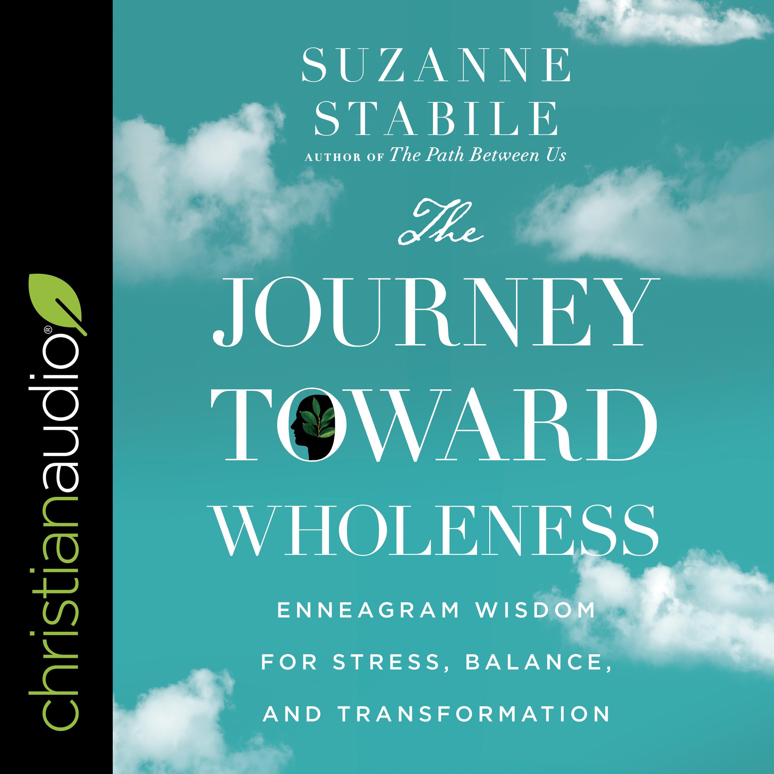 The Journey Toward Wholeness