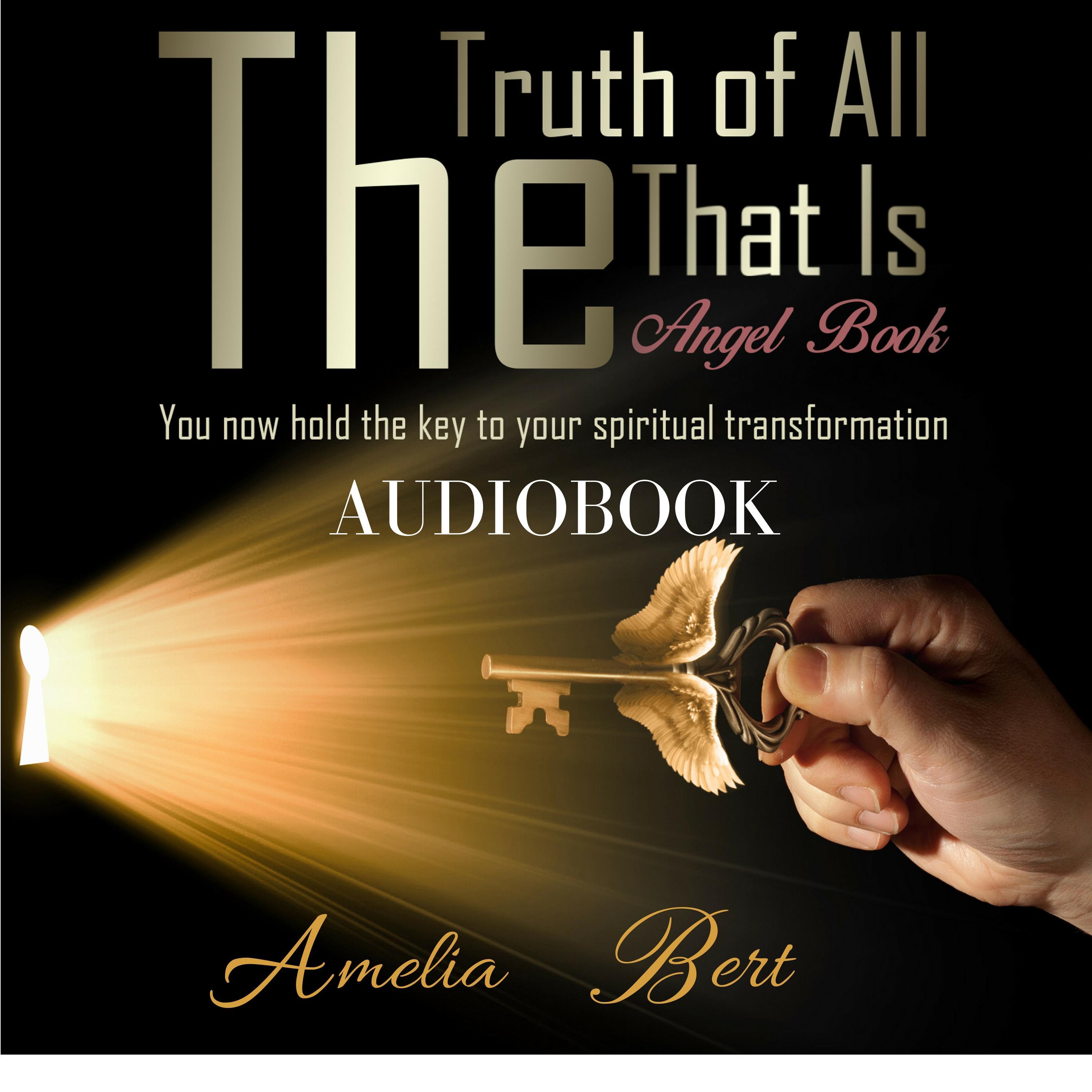 The Truth of All that Is: The Angel book