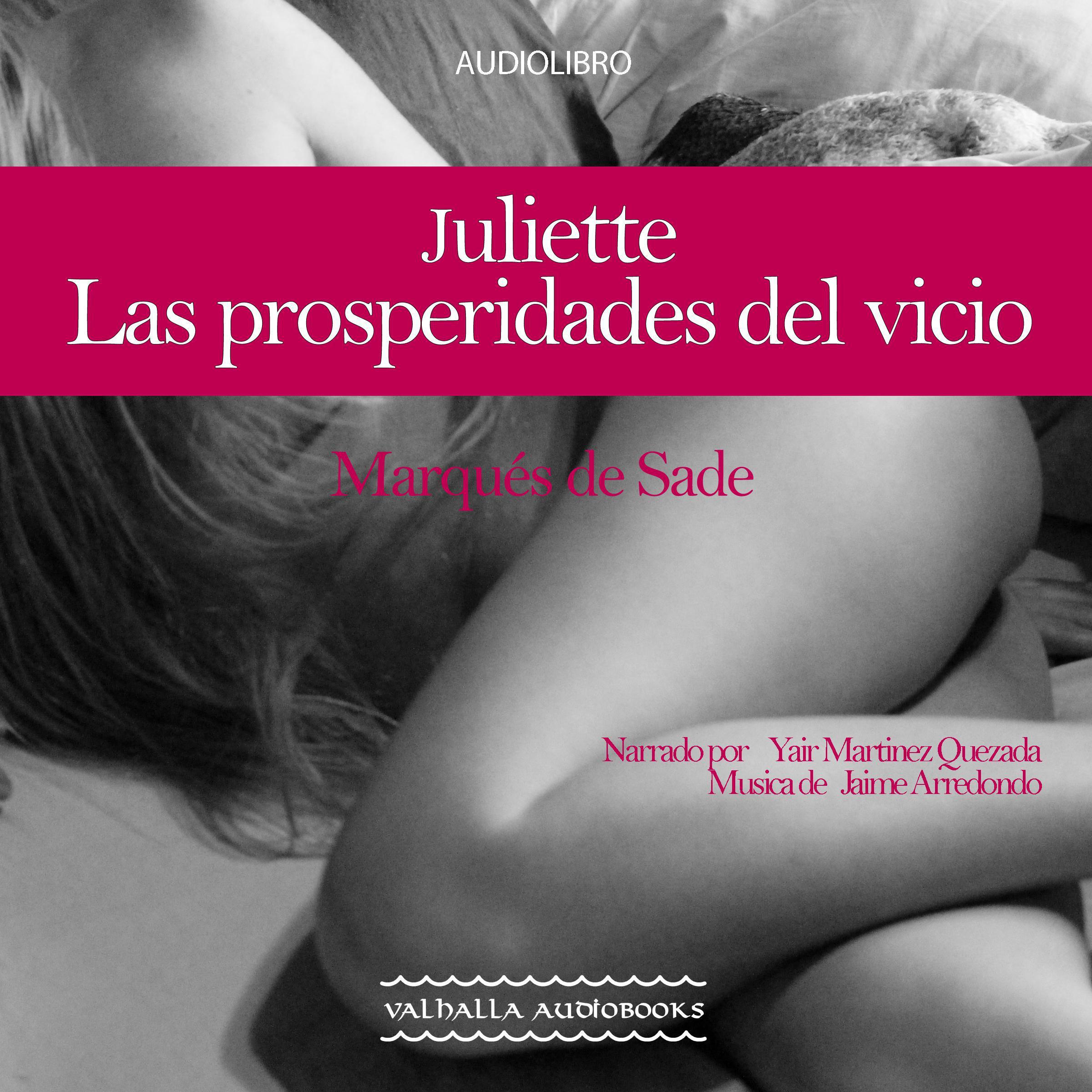 Juliette Las prosperidades del vicio