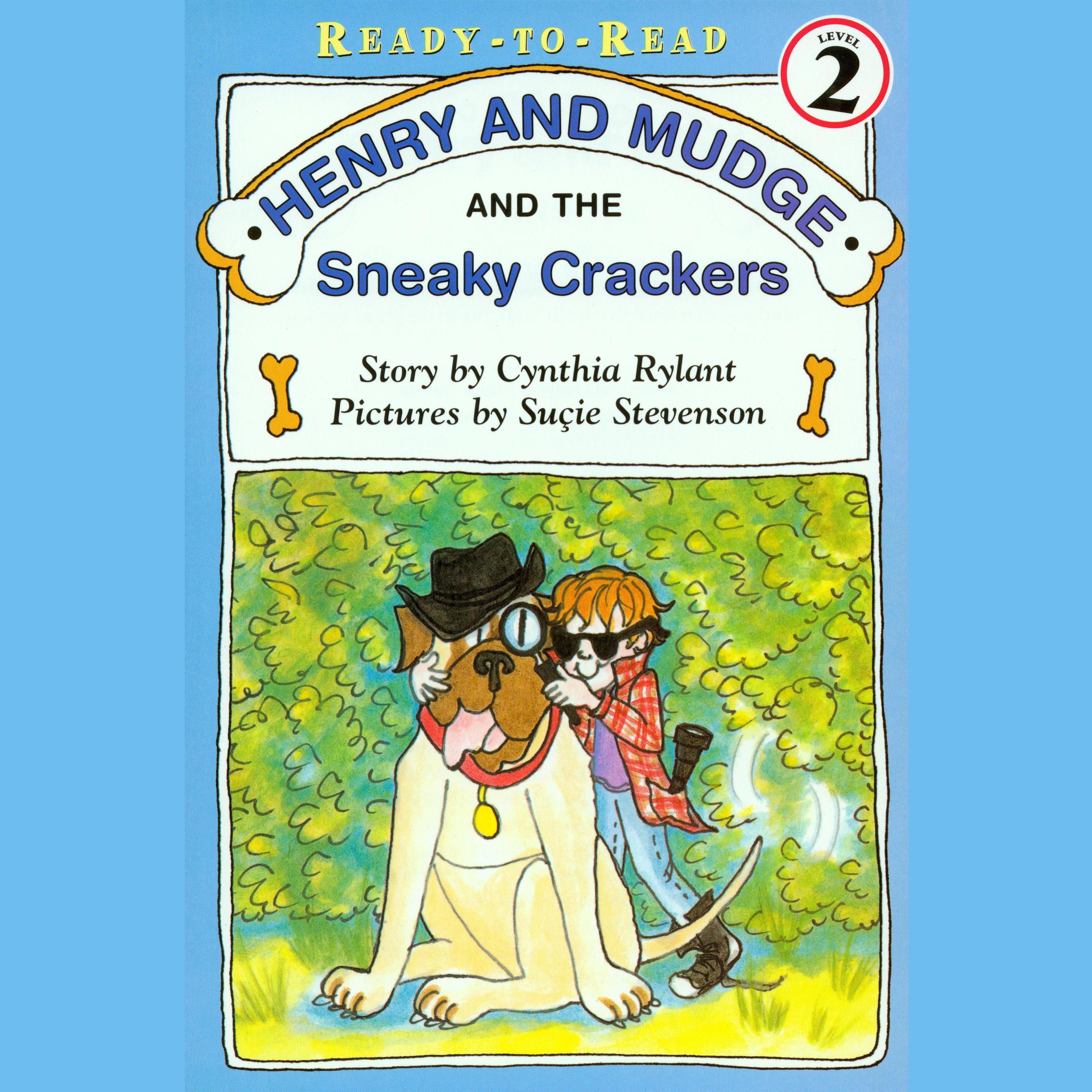 Henry and Mudge and the Sneaky Crackers